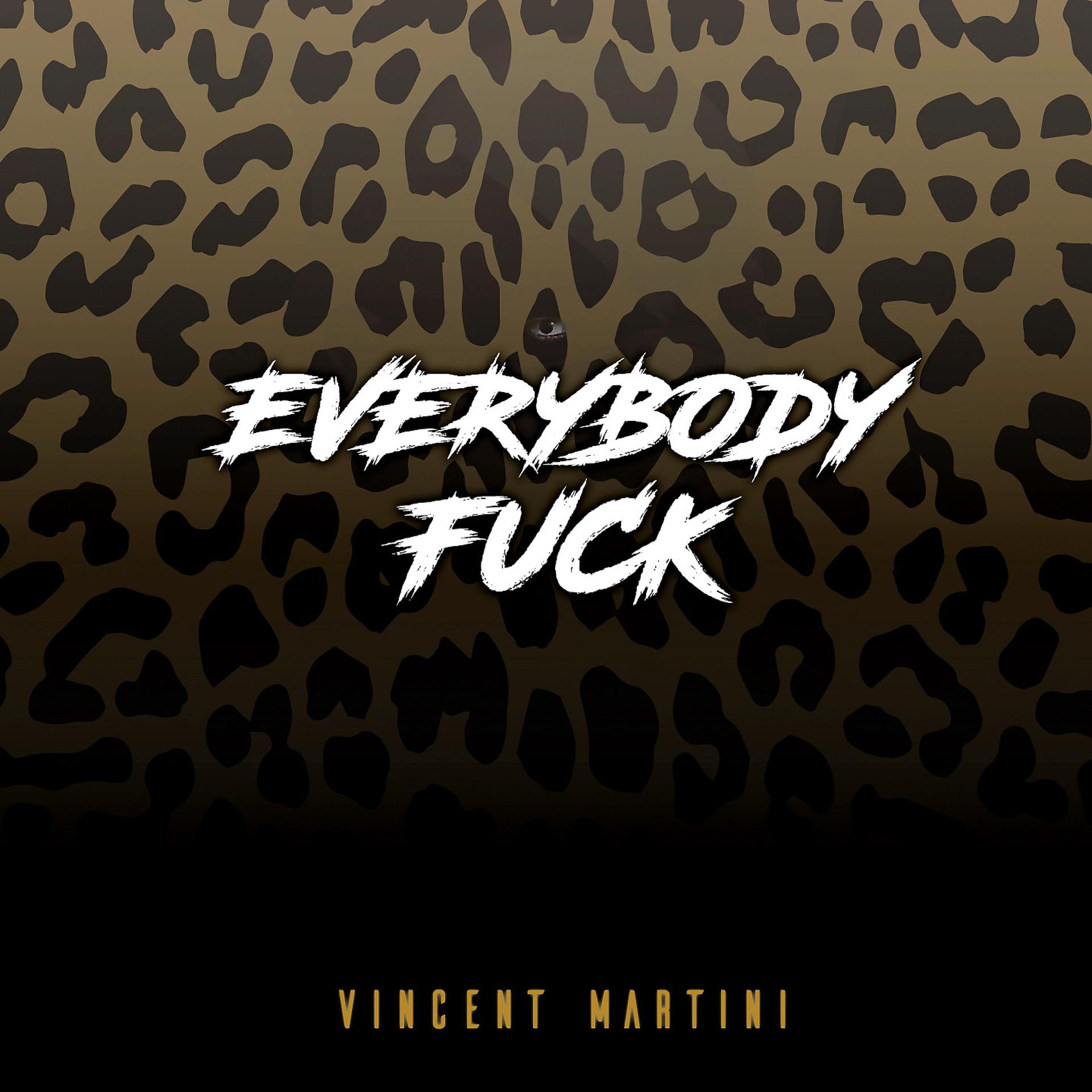 Постер альбома Everybody Fuck