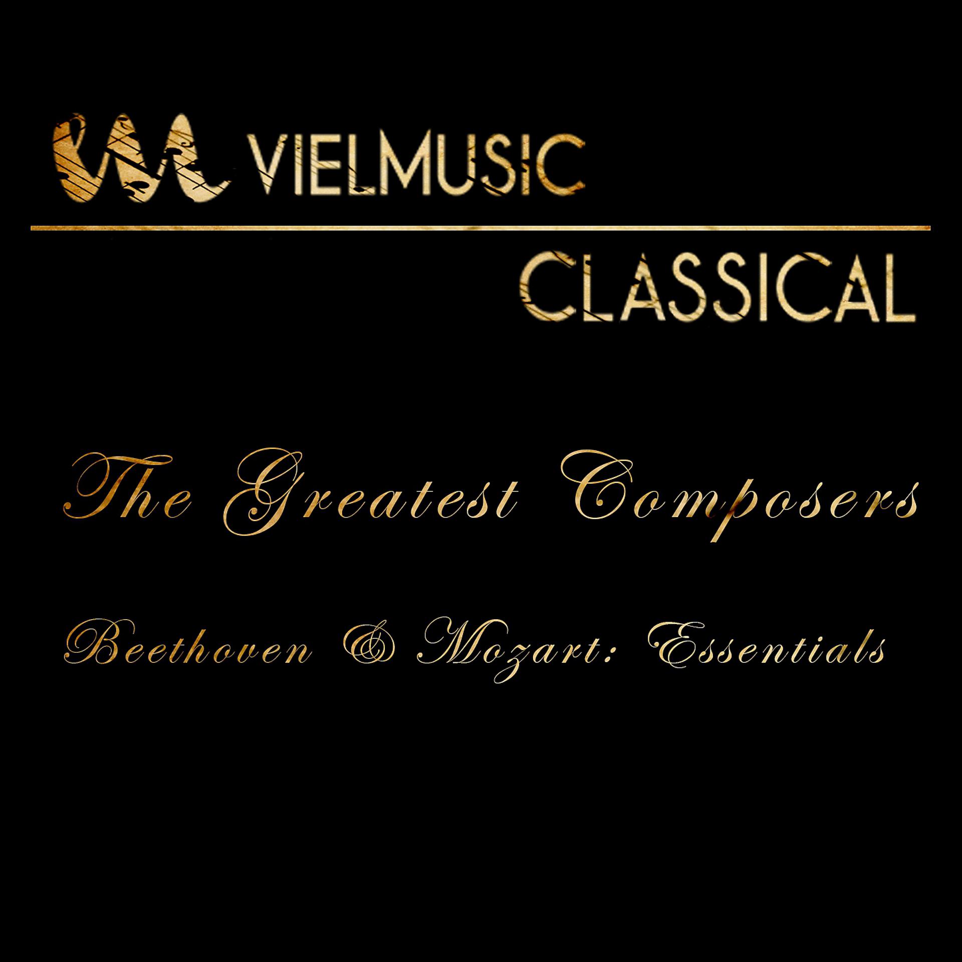 Постер альбома Viel Classical: The Greatest Composers