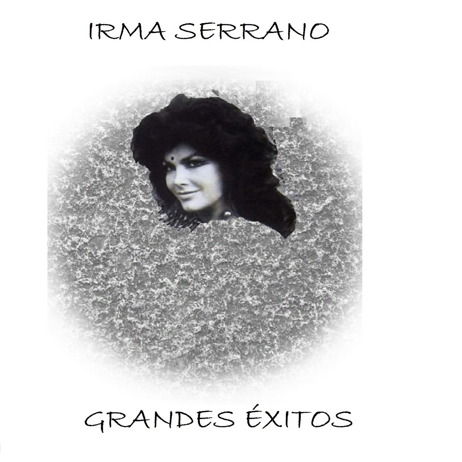 Постер альбома Irma Serrano - Grandes Éxitos