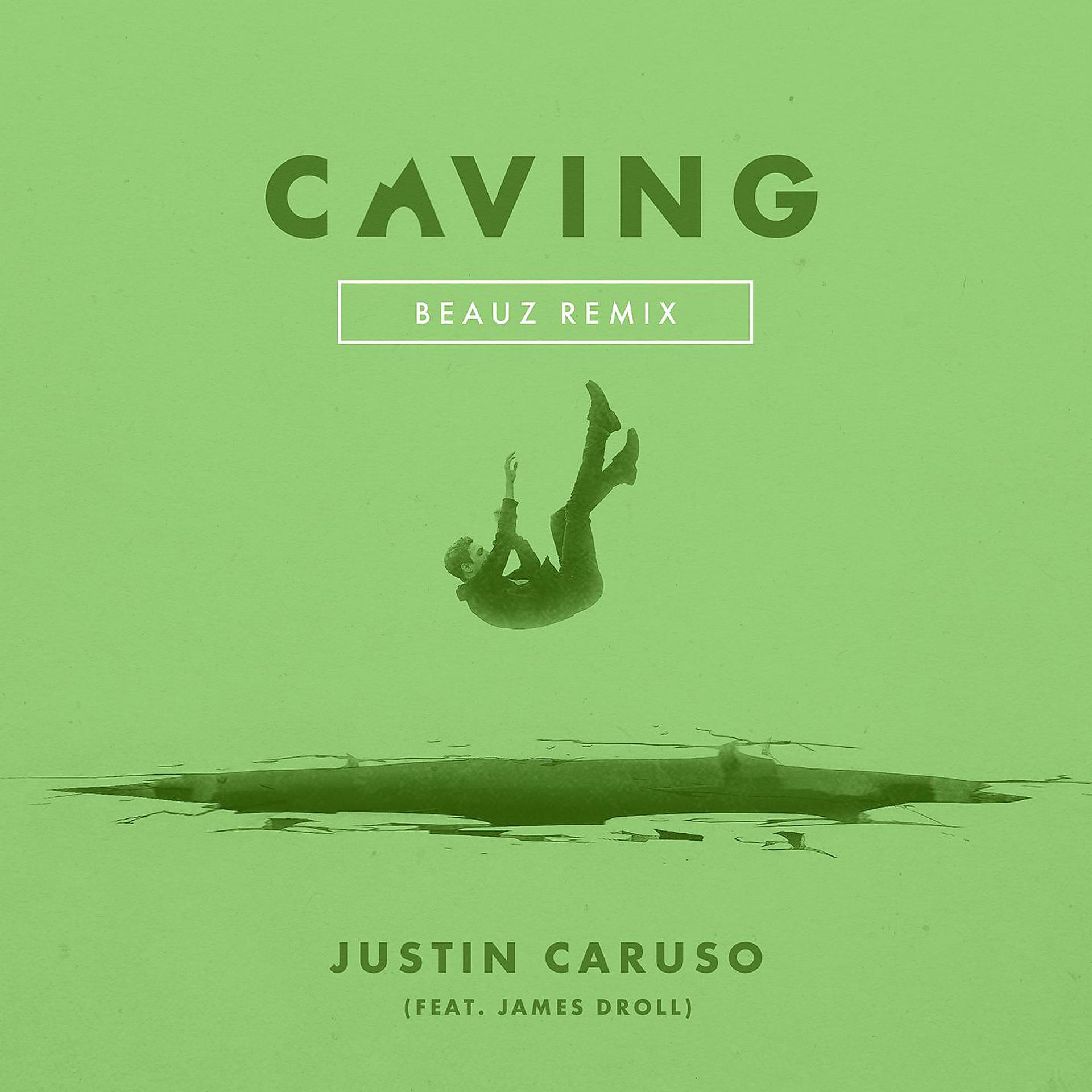 Постер альбома Caving (feat. James Droll) [Beauz Remix]