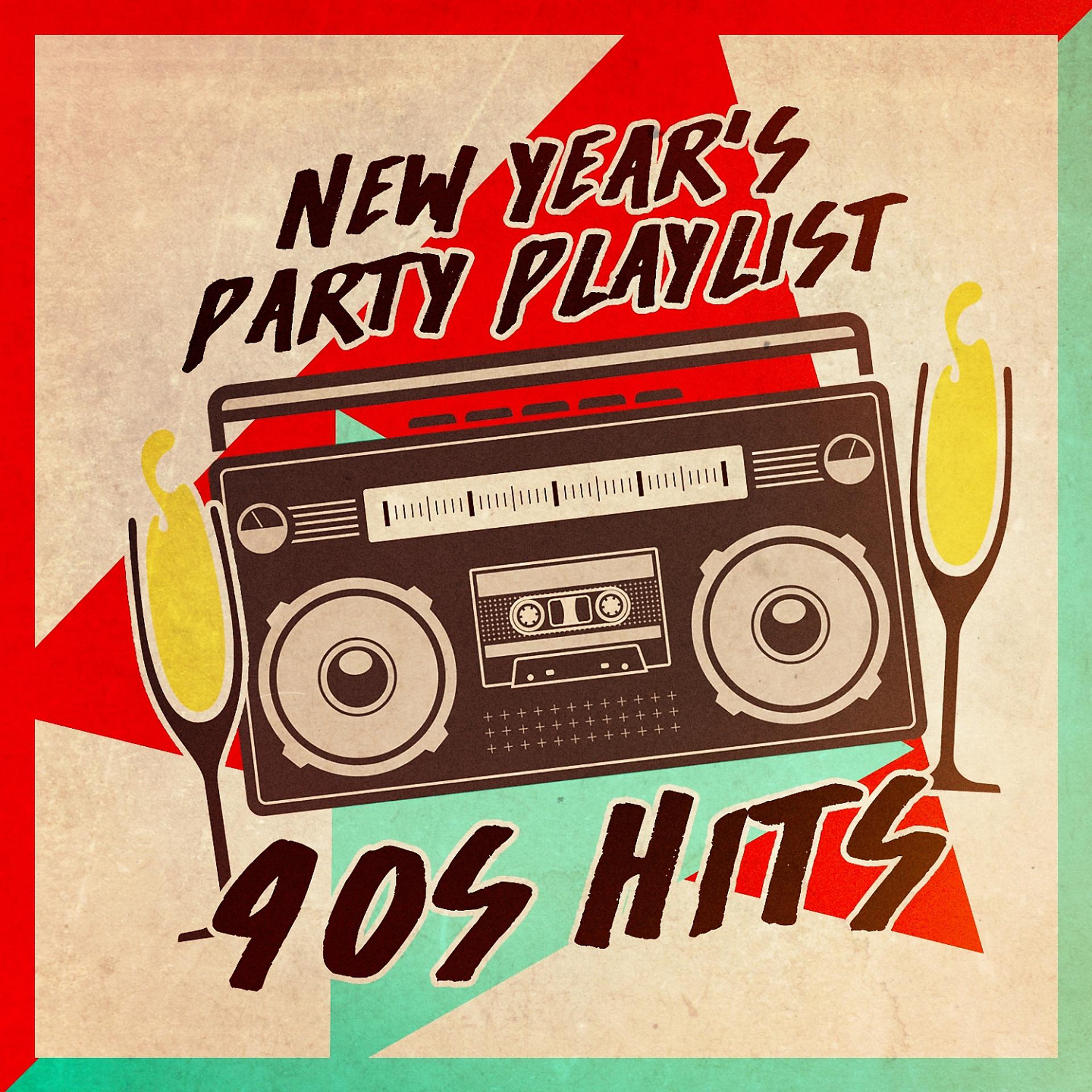 Постер альбома New Year's Party Playlist: 90s Hits