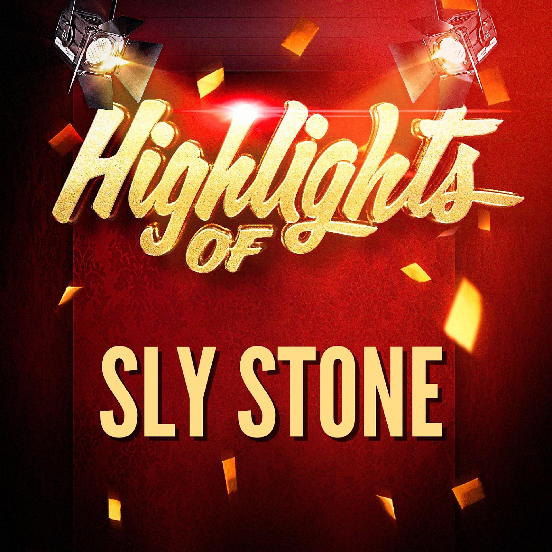 Постер альбома Highlights of Sly Stone