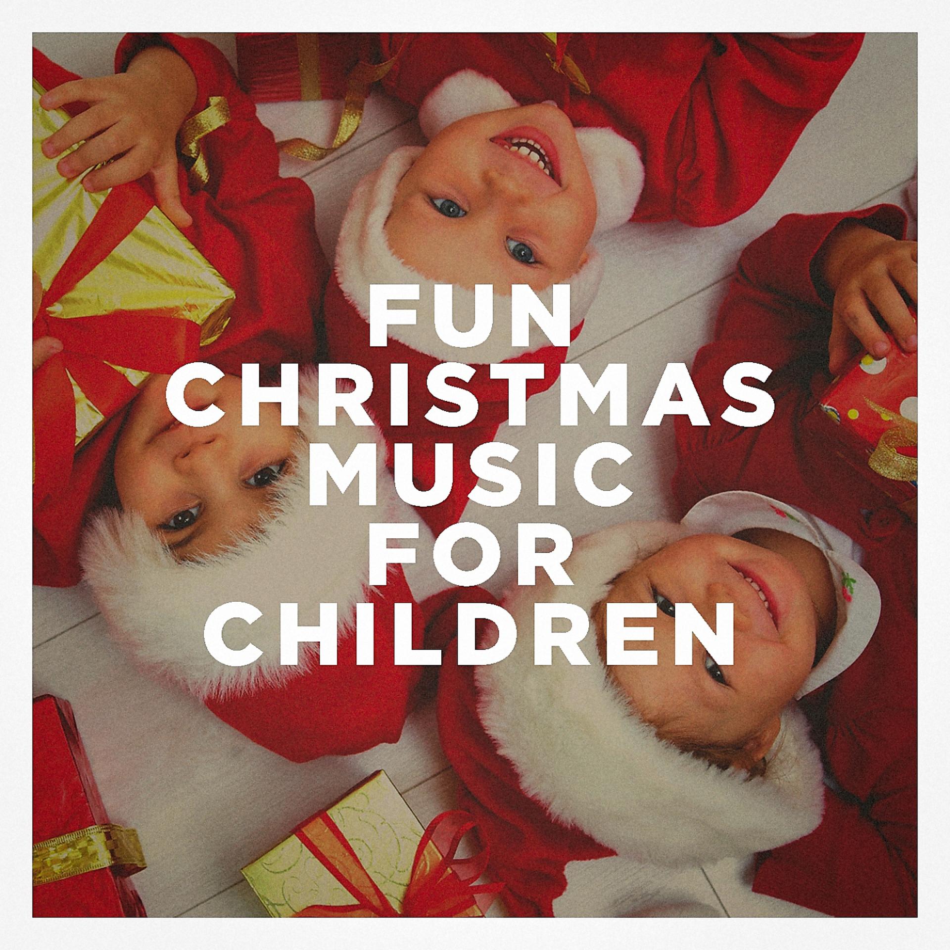 Постер альбома Fun Christmas Music for Children