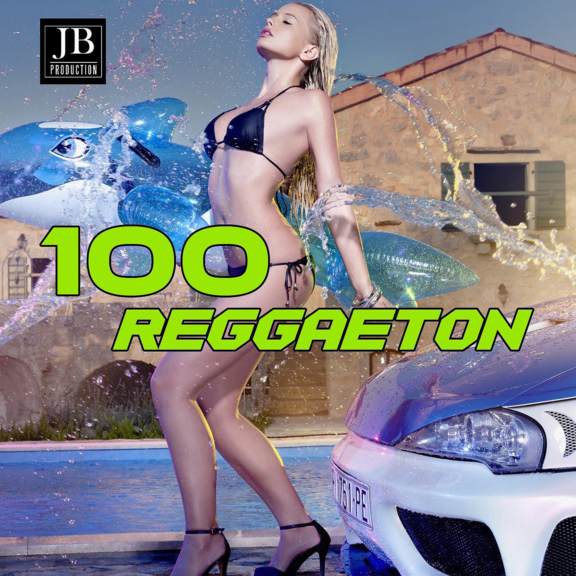 Постер альбома 100 Reggaeton 2017