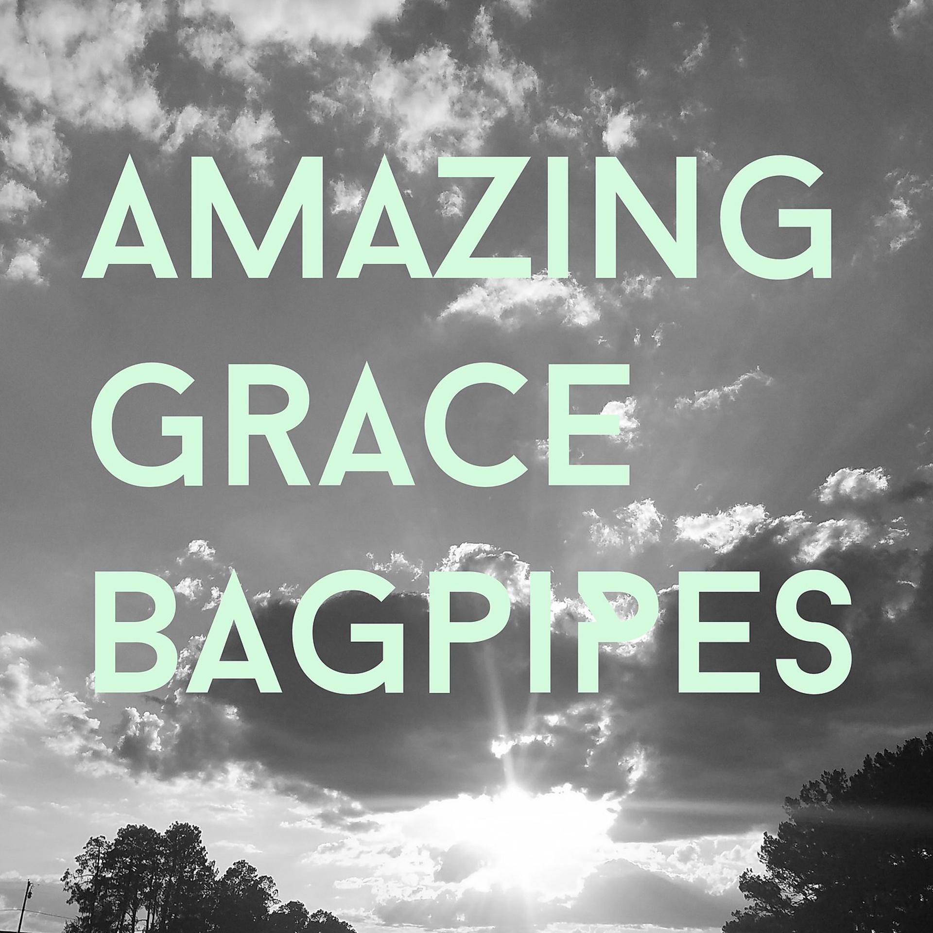 Постер альбома Amazing Grace Bagpipes