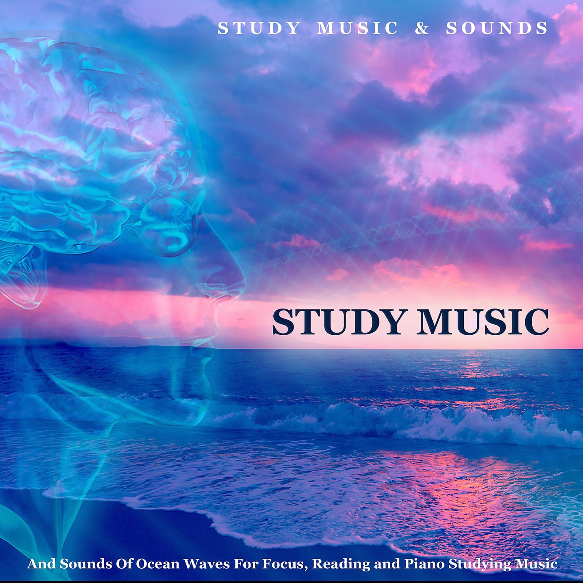 Постер альбома Study Music and Sounds of Ocean Waves for Focus, Reading and Piano Studying Music
