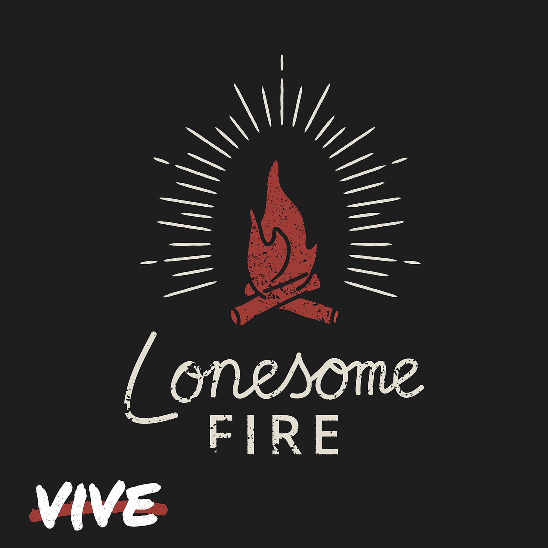 Постер альбома Lonesome Fire