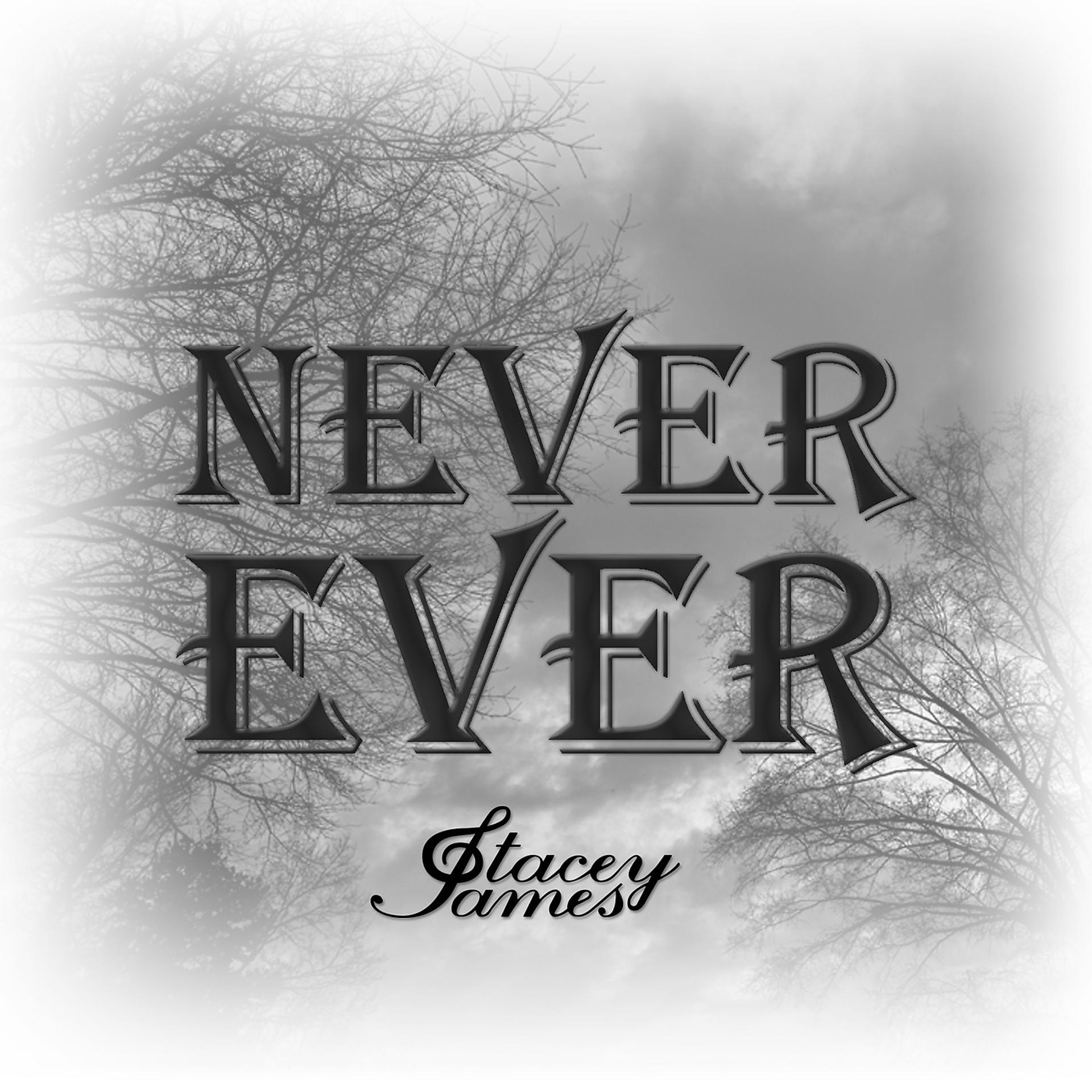 Постер альбома Never Ever