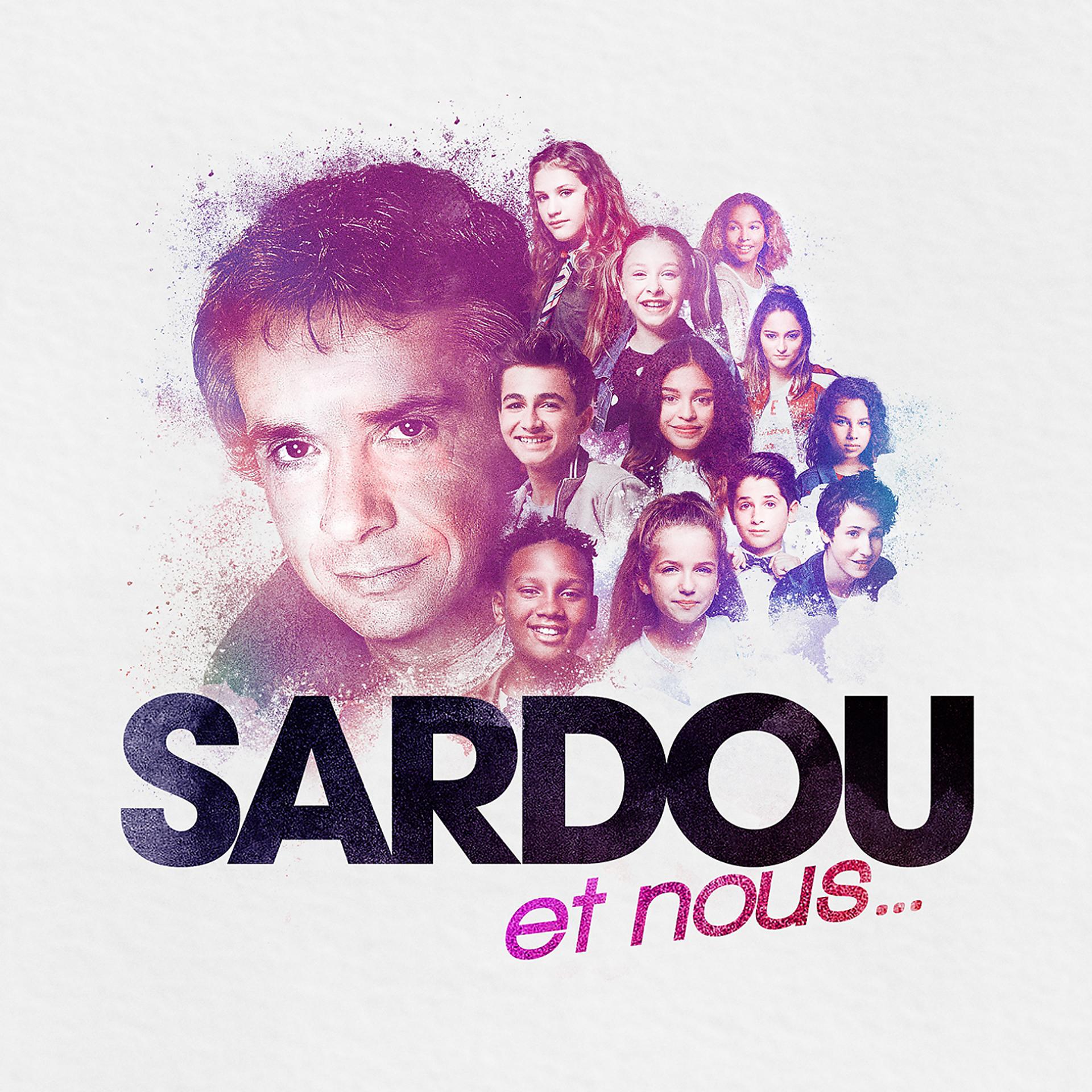 Постер альбома Sardou et nous...