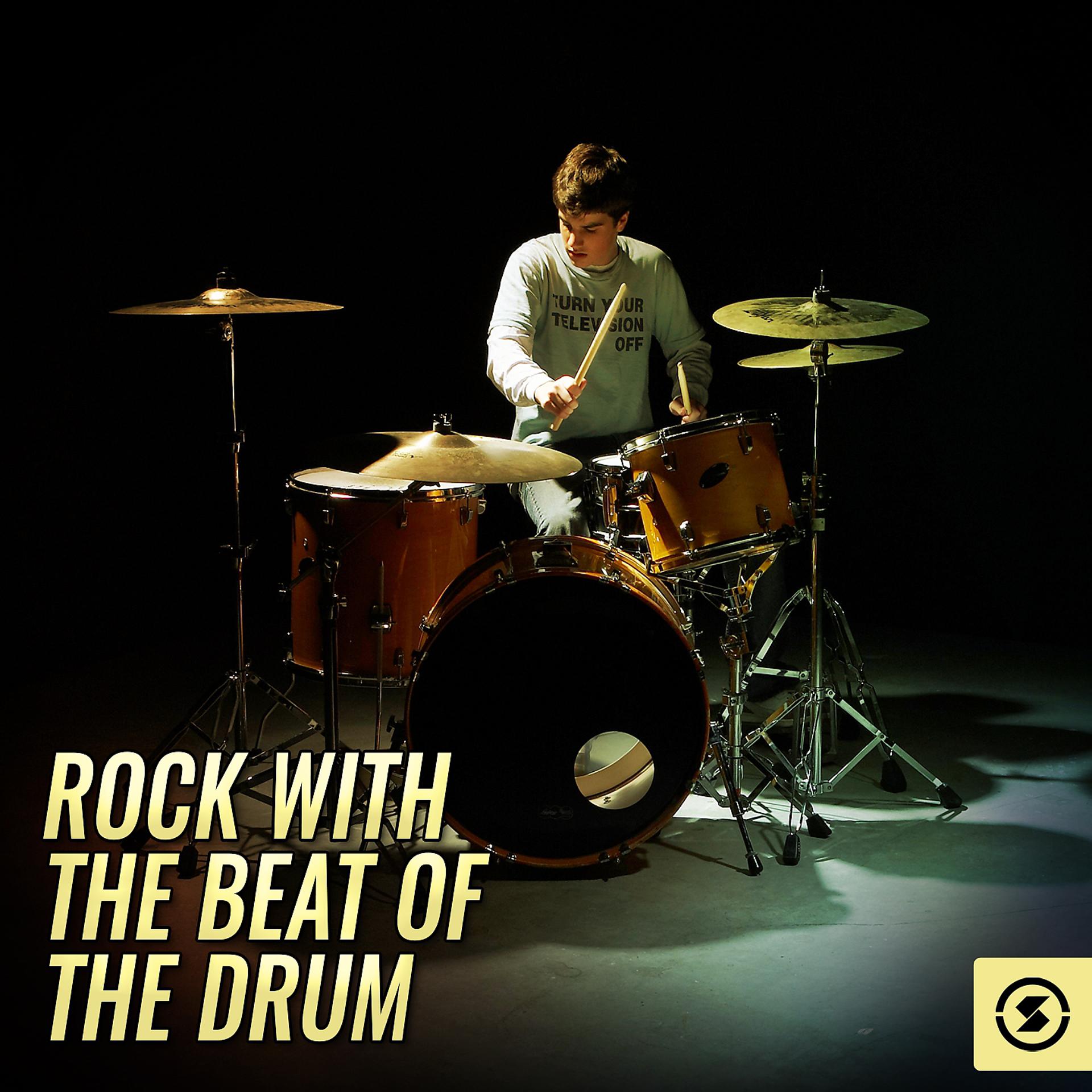 Постер альбома Rock With The Beat Of The Drum