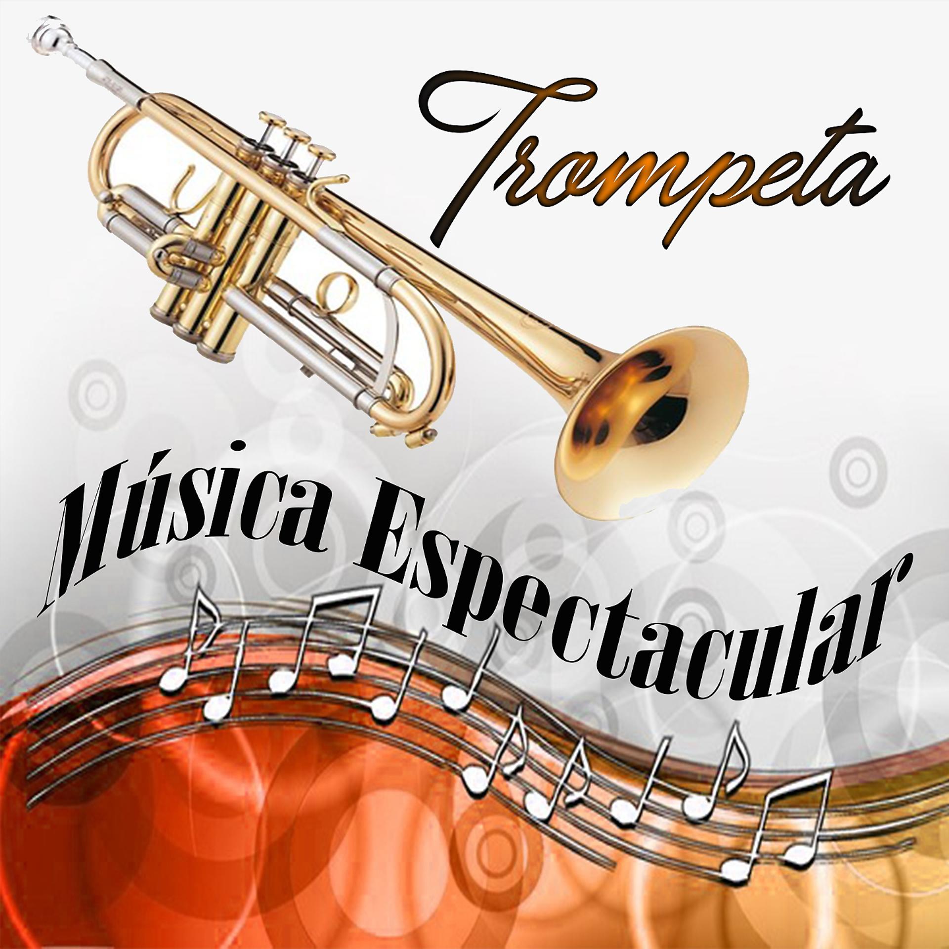 Постер альбома Música Espectacular, Trompeta