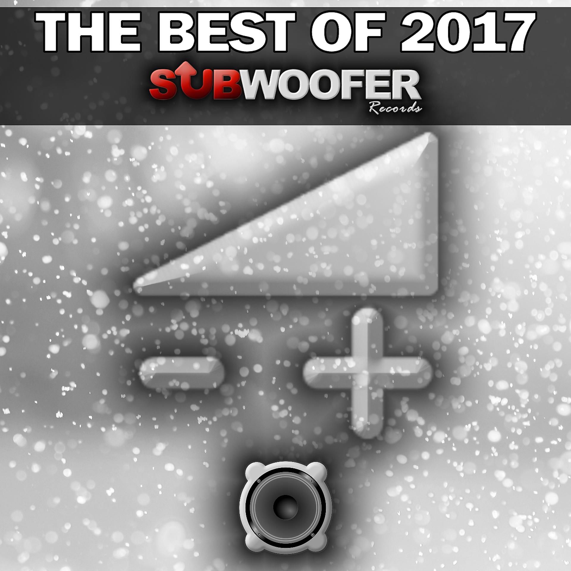 Постер альбома Subwoofer Records the Best of 2017
