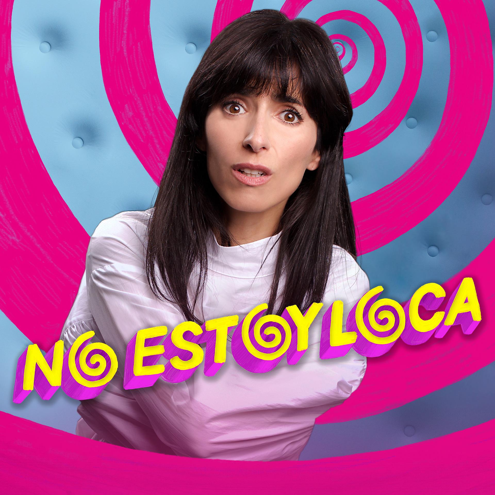 Постер альбома No Estoy Loca