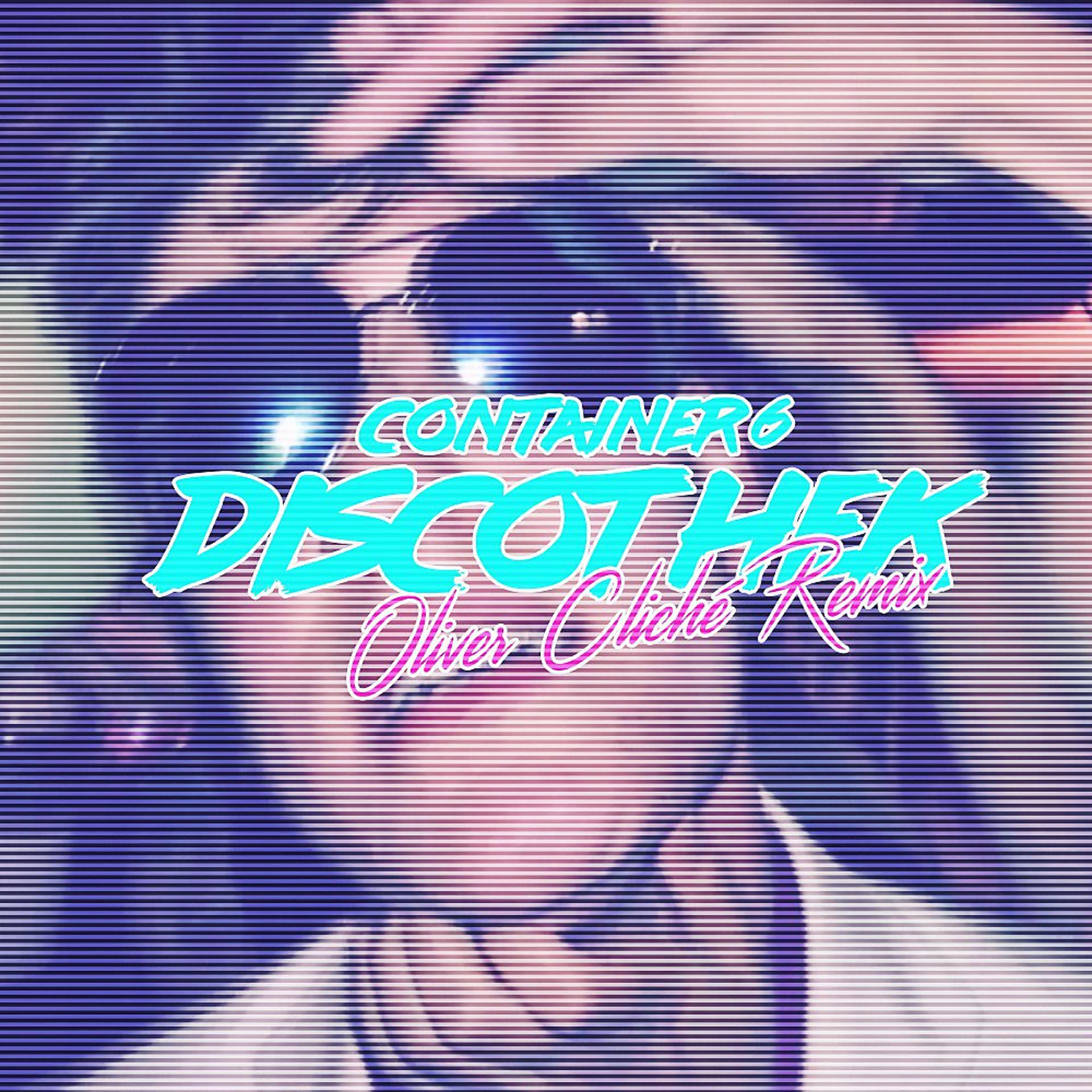 Постер альбома Discothek (Oliver Cliché Remix)