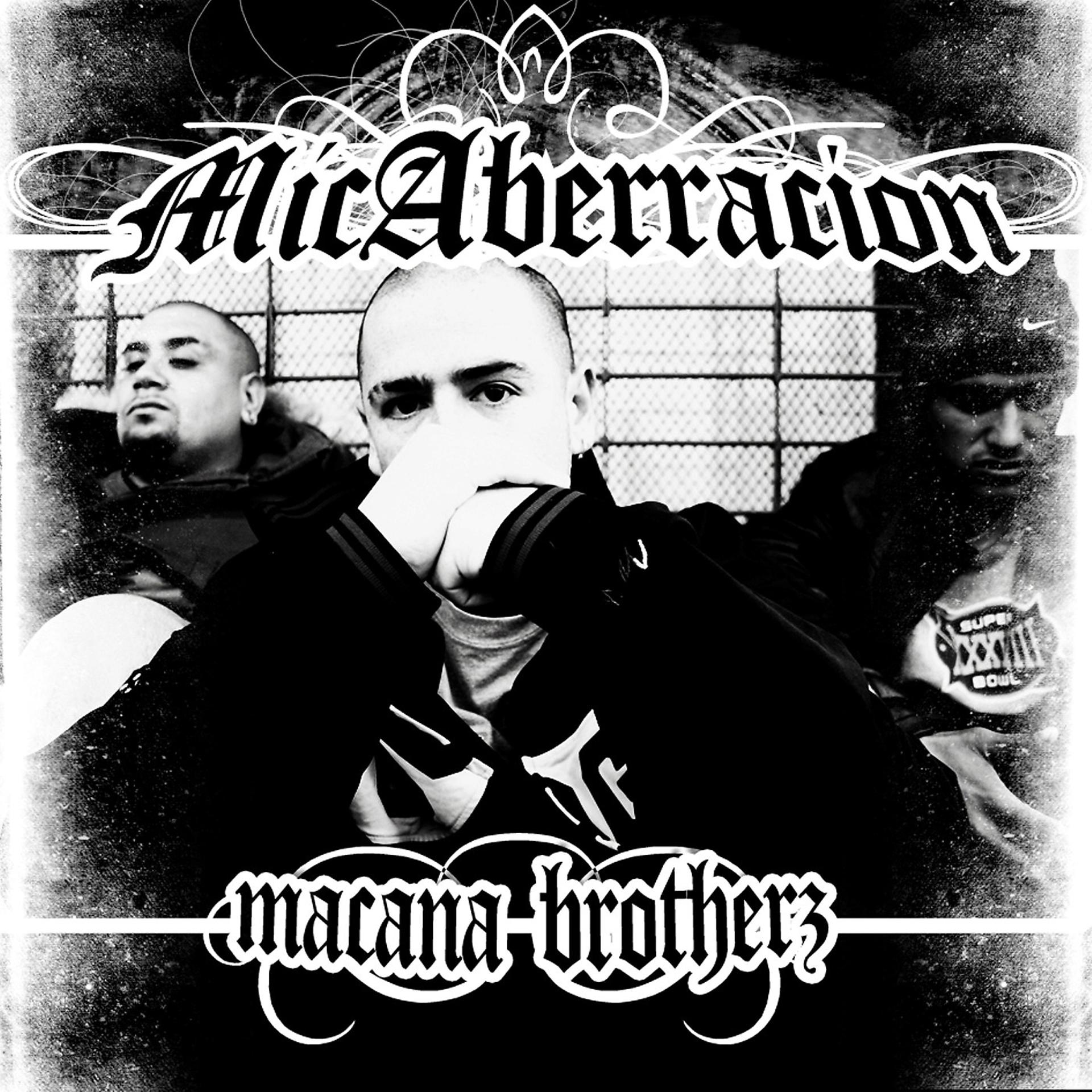 Постер альбома Mic Aberracion (Macana Brotherz)