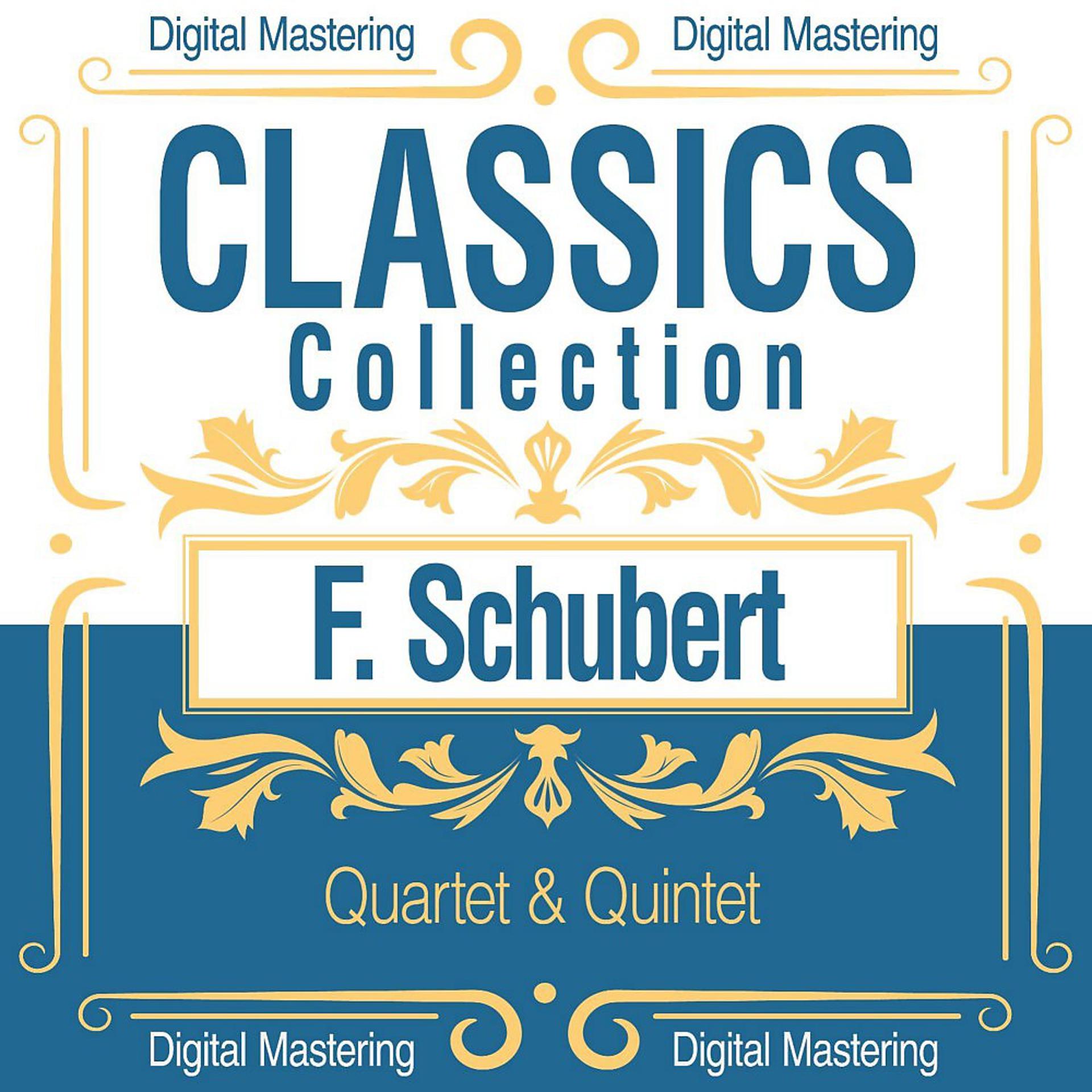 Постер альбома F. Schubert, Quartet & Quintet (Classics Collection)