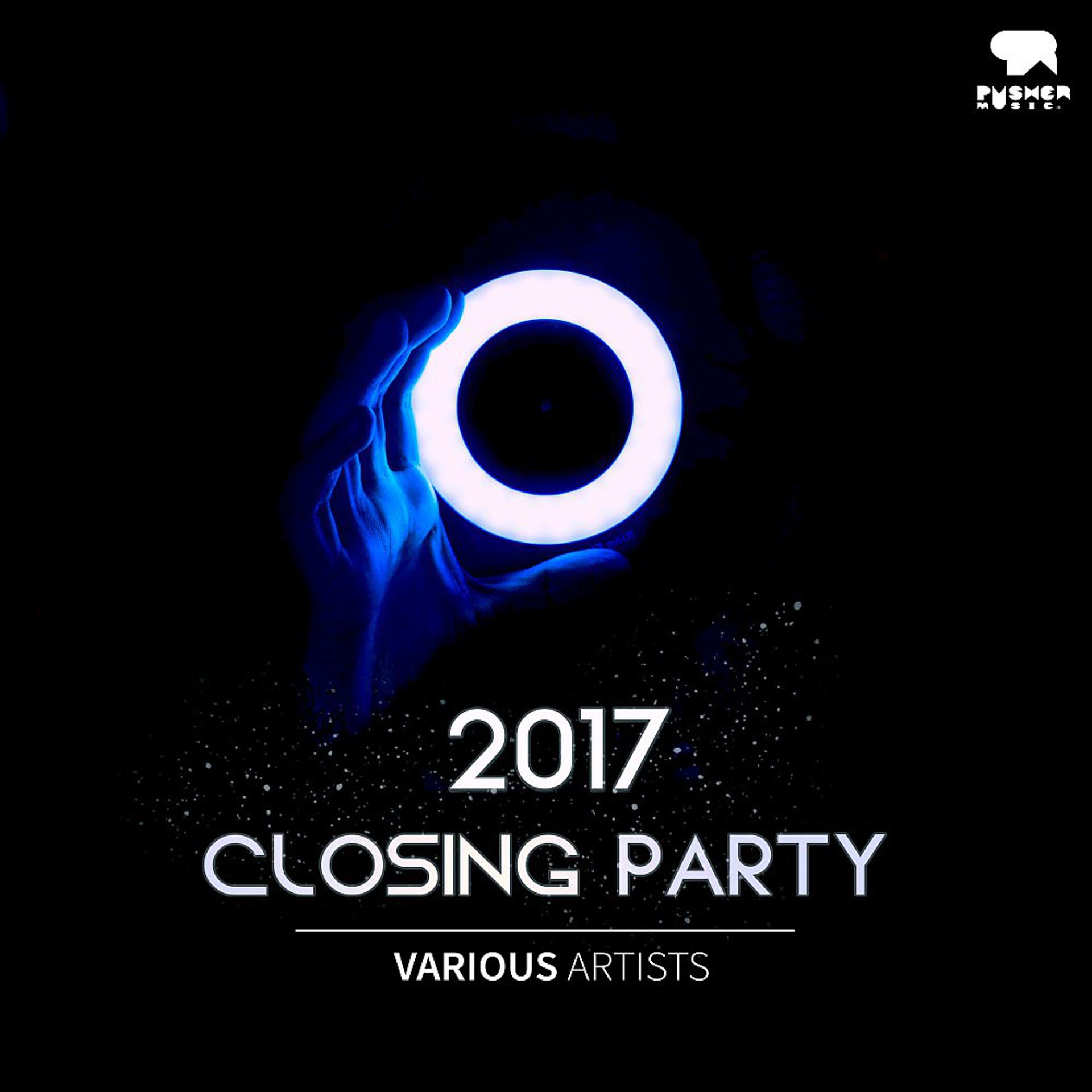 Постер альбома Closing Party 2017