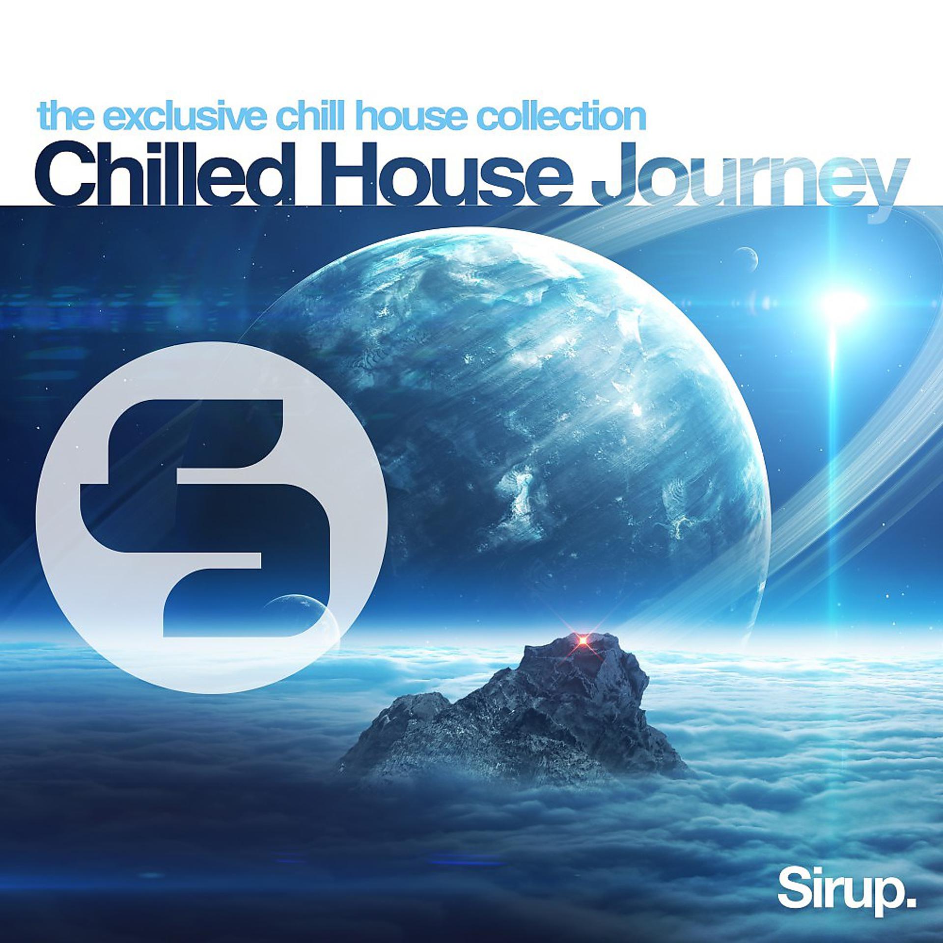 Постер альбома Sirup Chilled House Journey