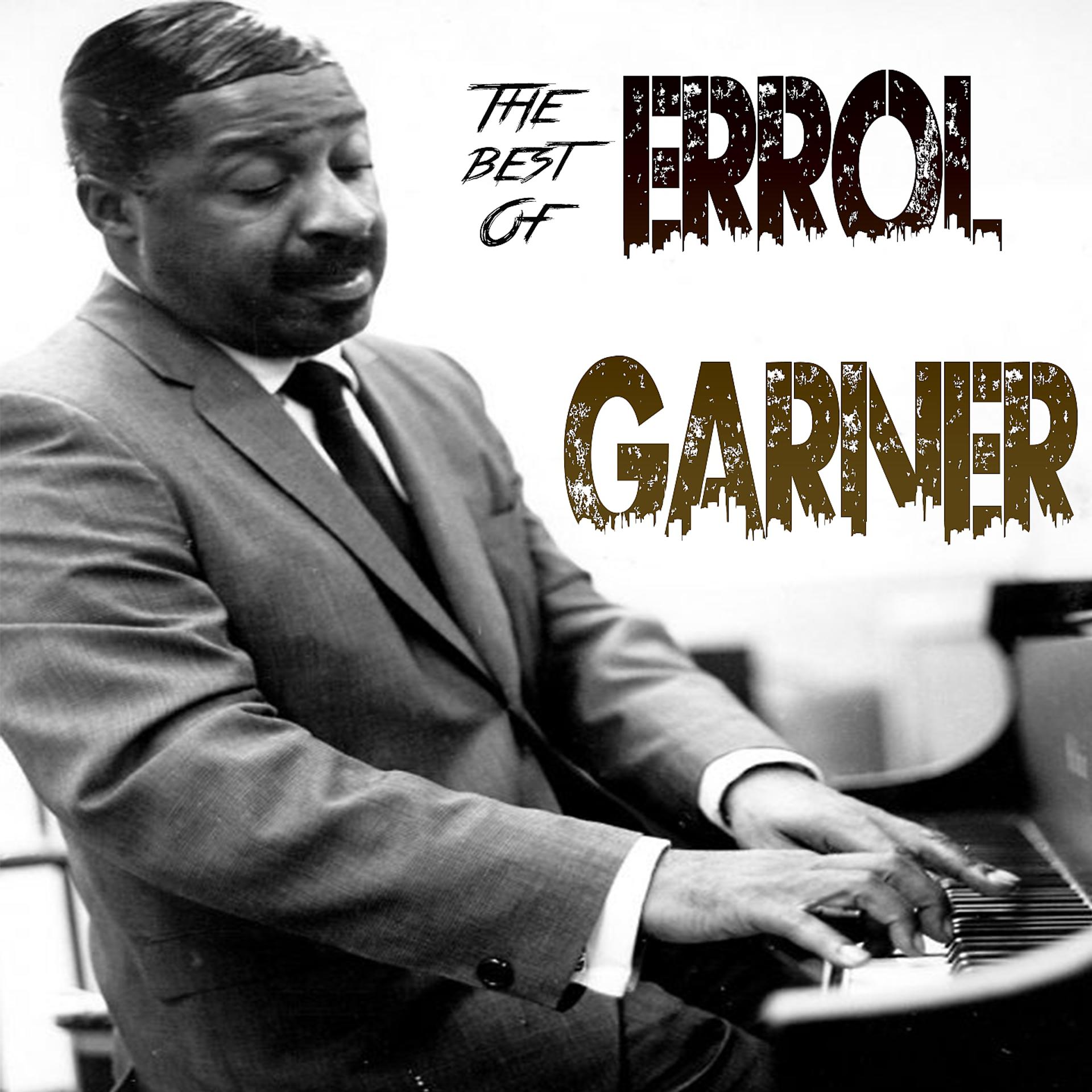 Постер альбома The Best of Errol Garner