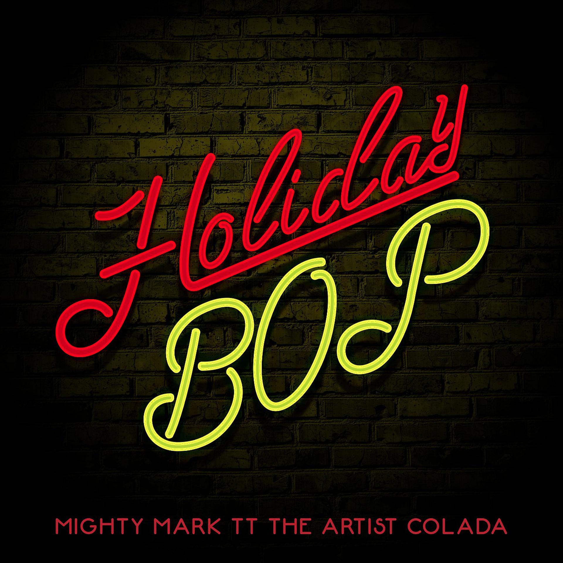 Постер альбома Holiday Bop (feat. Colada)