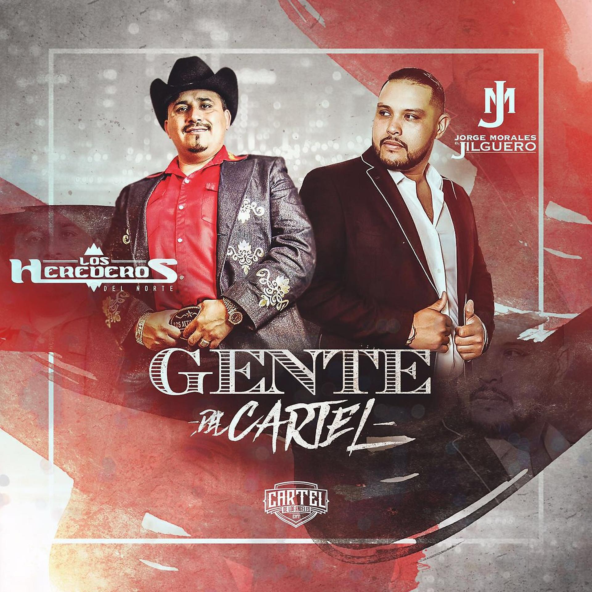 Постер альбома Gente del Cartel (feat. Jorge Morales El Jilguero)