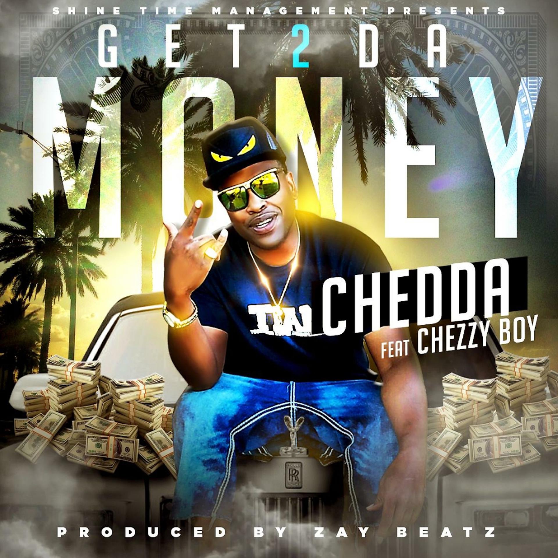 Постер альбома Get 2 da Money (feat. Chezzy Boy)