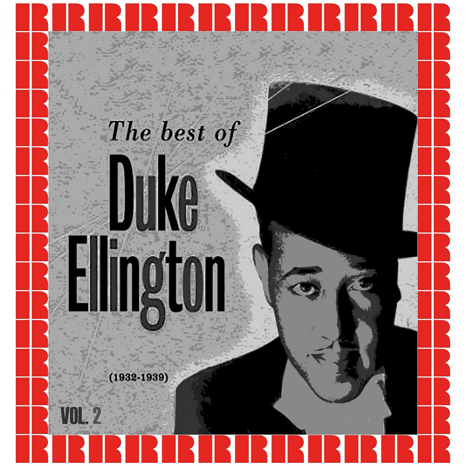 Постер альбома The Best Of Duke Ellington 1932-1939, Vol. 2