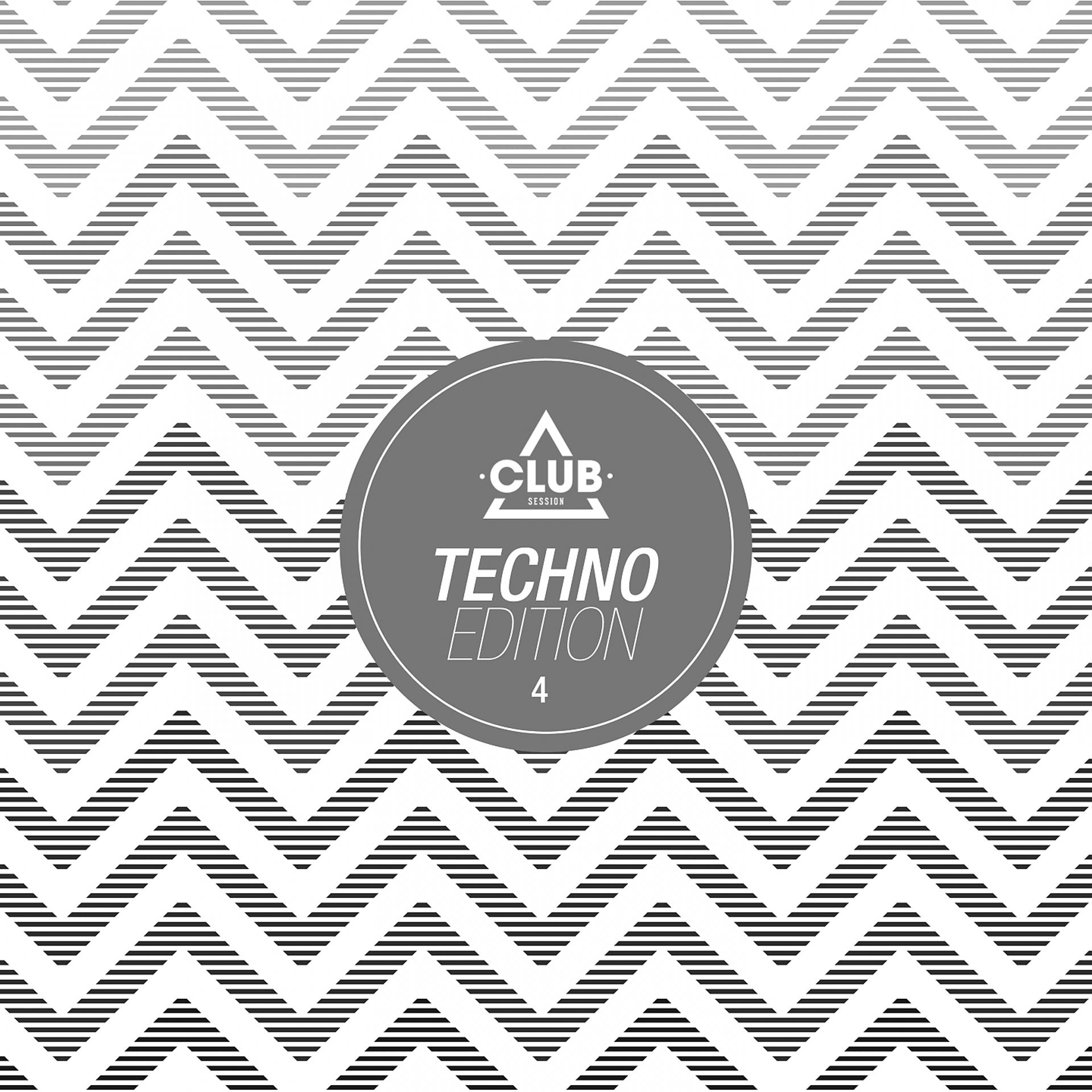 Постер альбома Club Session Techno Edition, Vol. 4