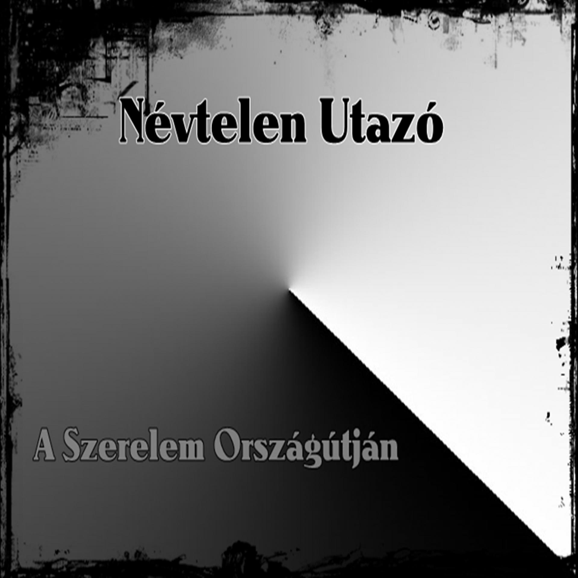 Постер альбома A Szerelem Országútján