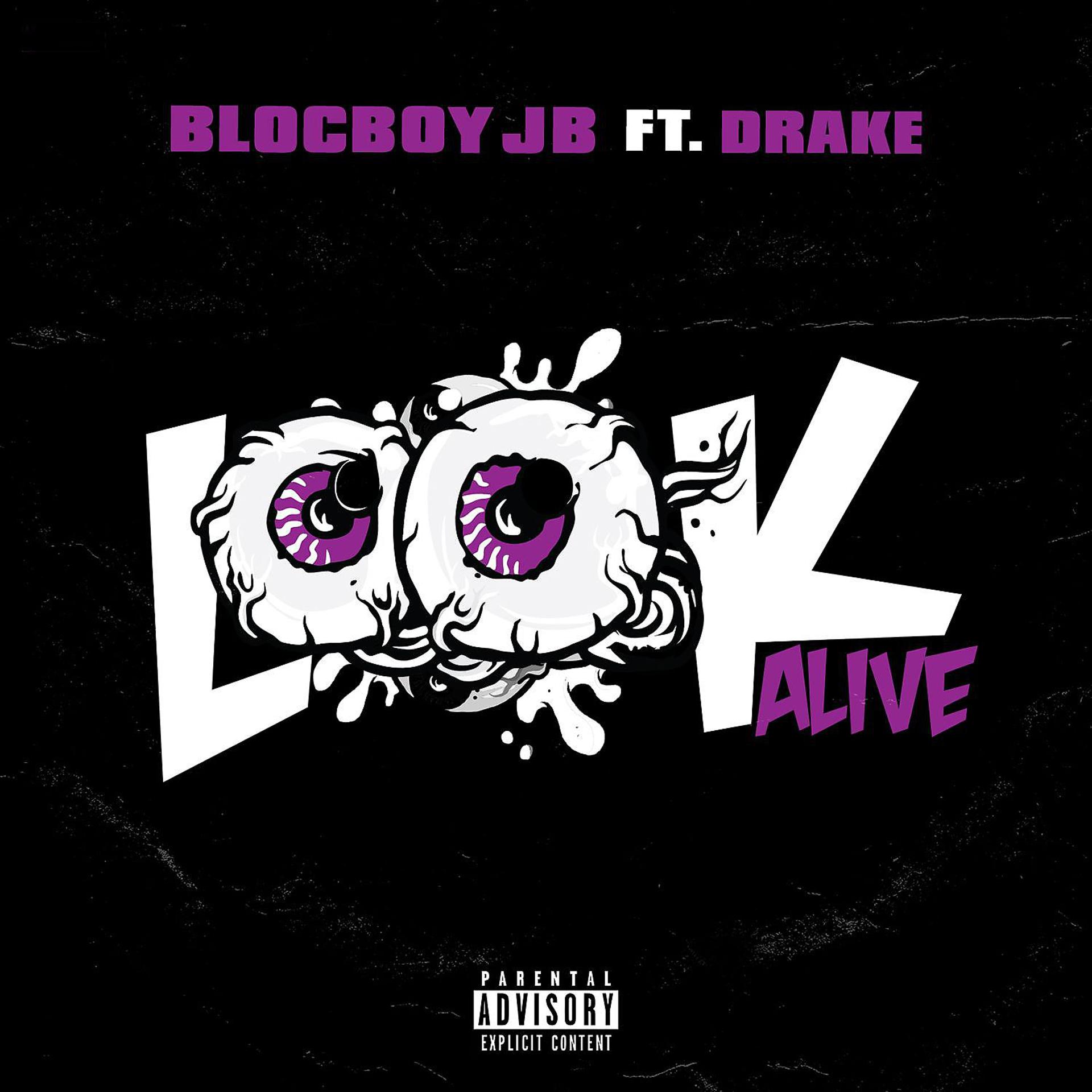 Постер альбома Look Alive (feat. Drake)
