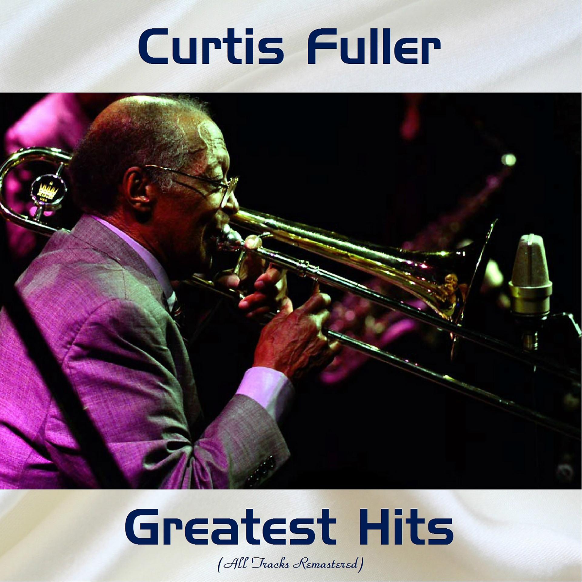 Постер альбома Curtis Fuller Greatest Hits