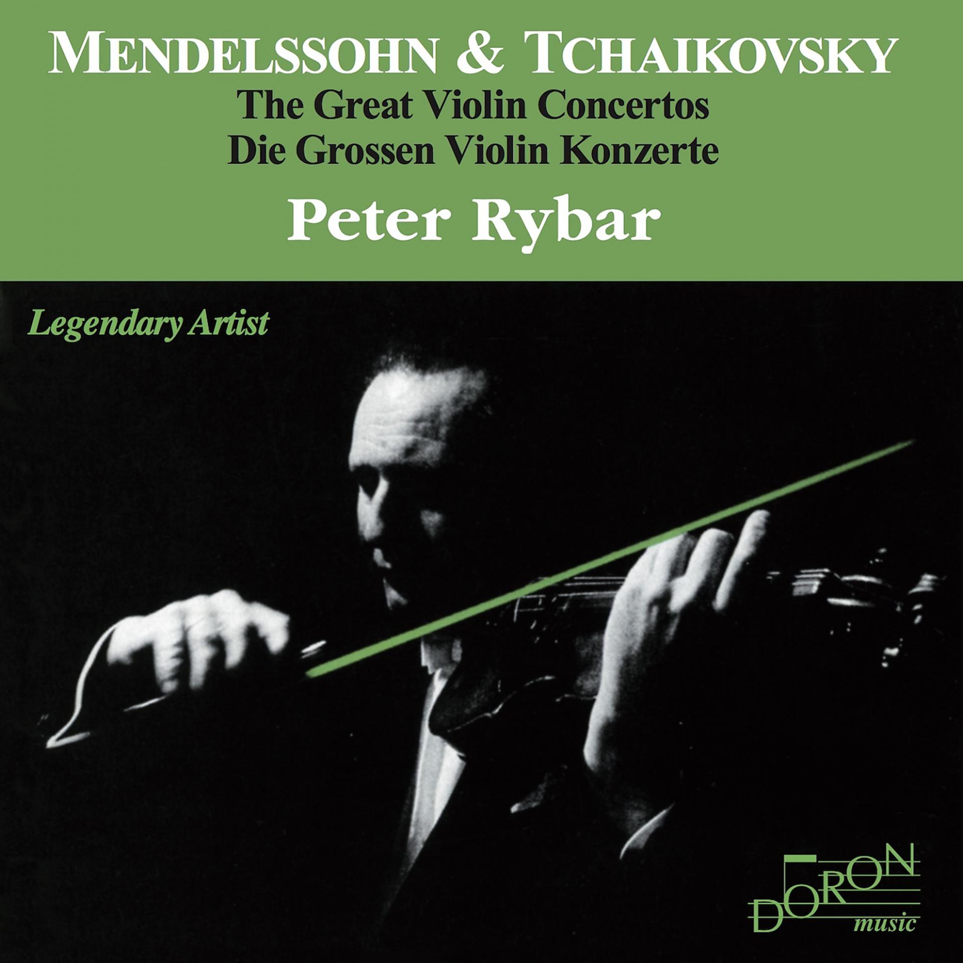 Постер альбома Mendelssohn & Tchaikovsky: The Great Violin Concertos