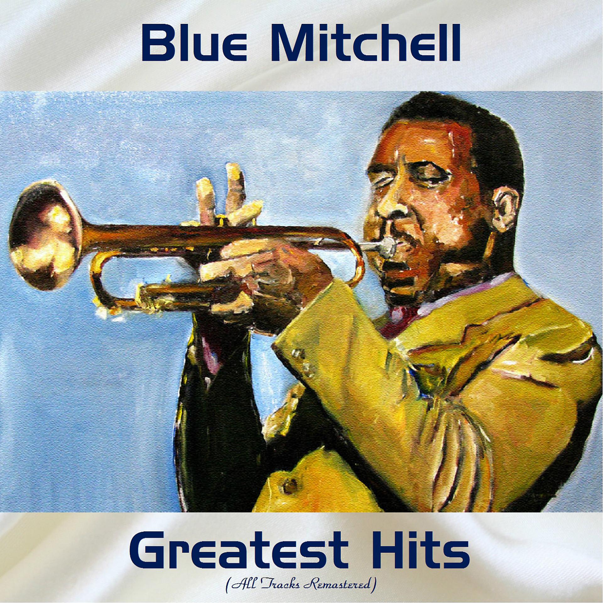 Постер альбома Blue Mitchell Greatest Hits