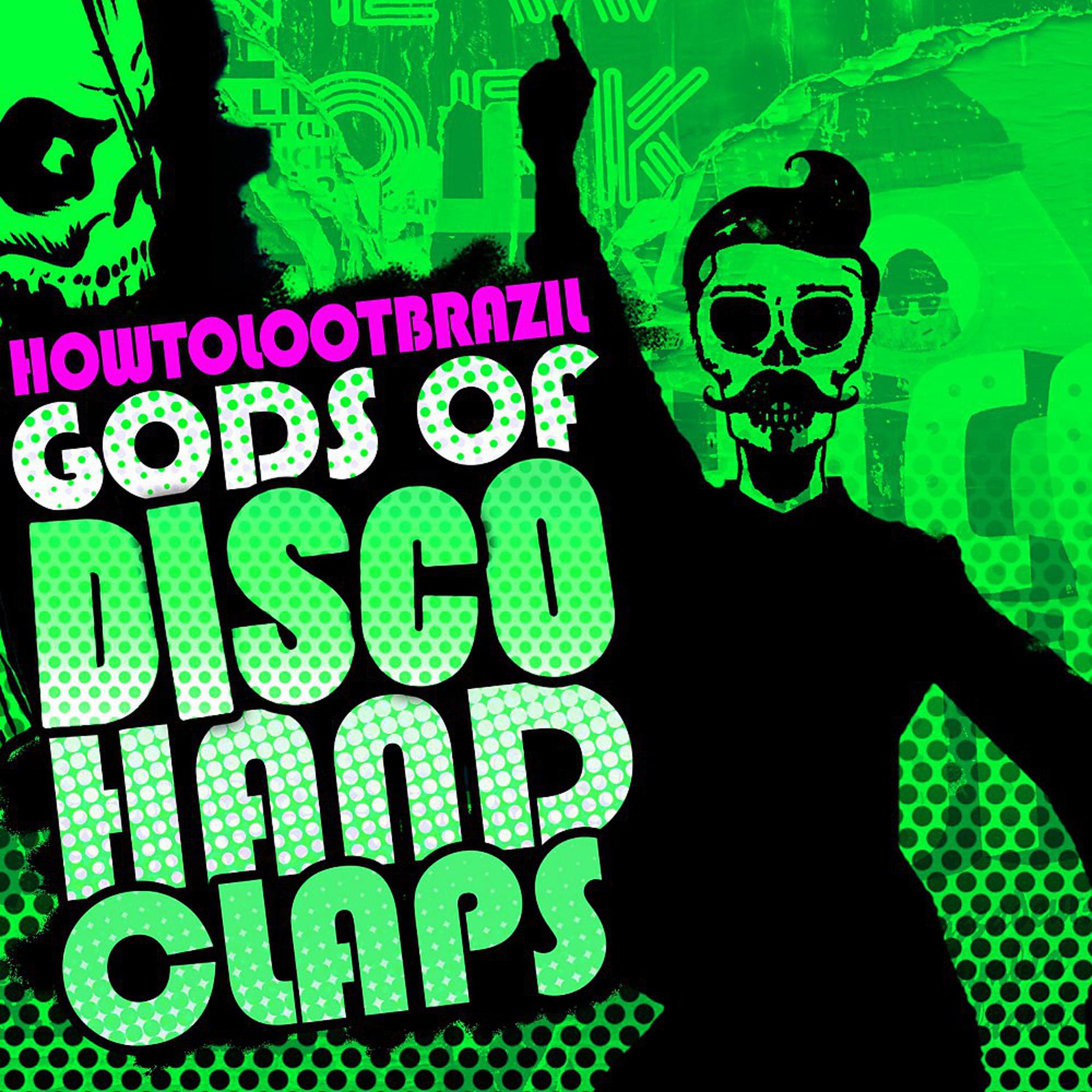 Постер альбома Gods of Disco Hand Claps