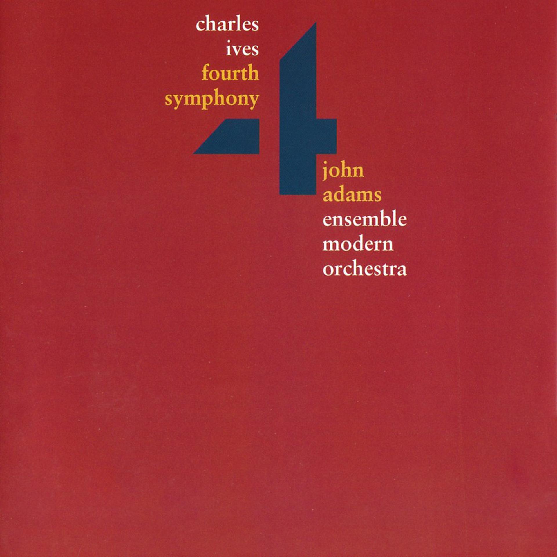 Постер альбома Charles Ives: Fourth Symphony (Live)