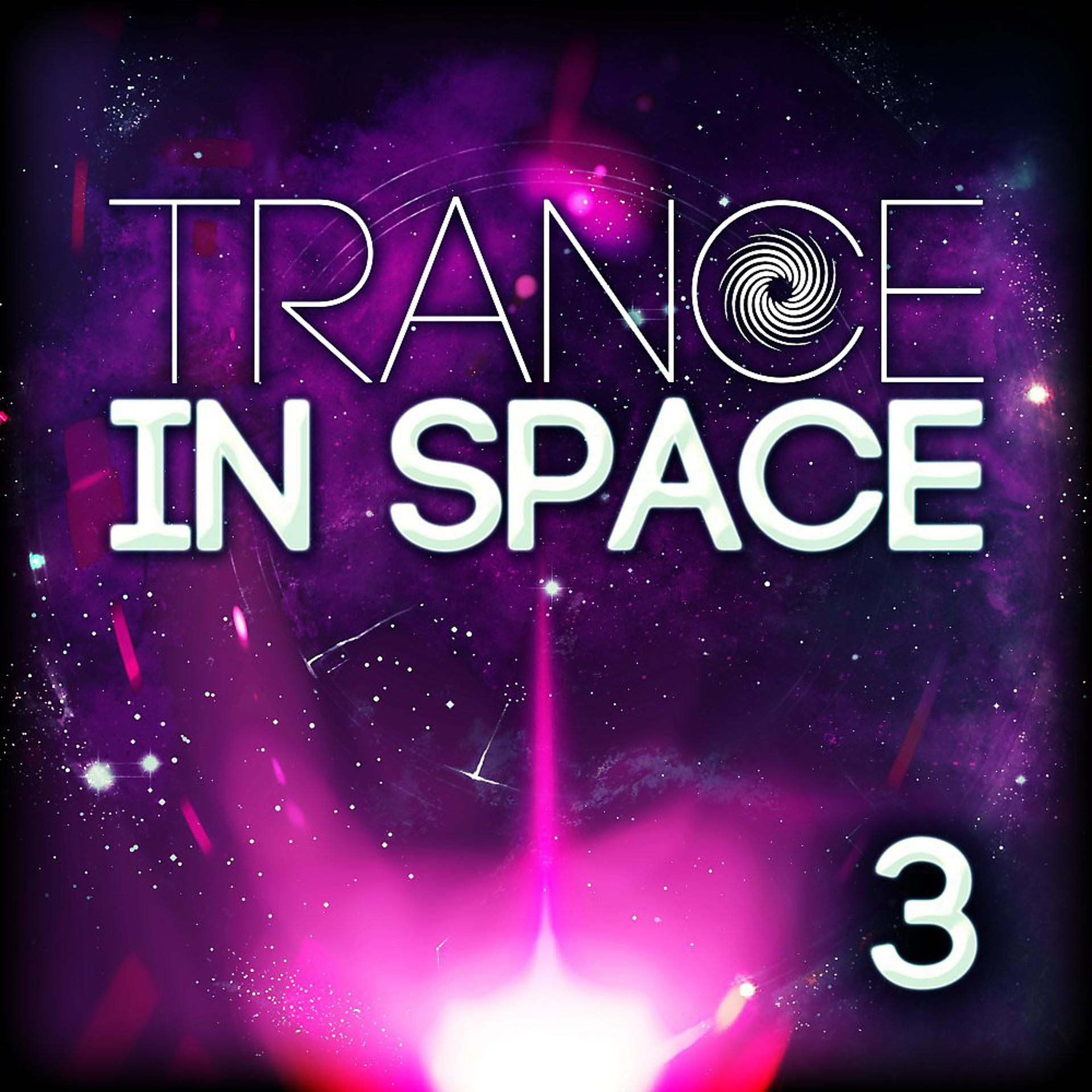 Постер альбома Trance in Space 3