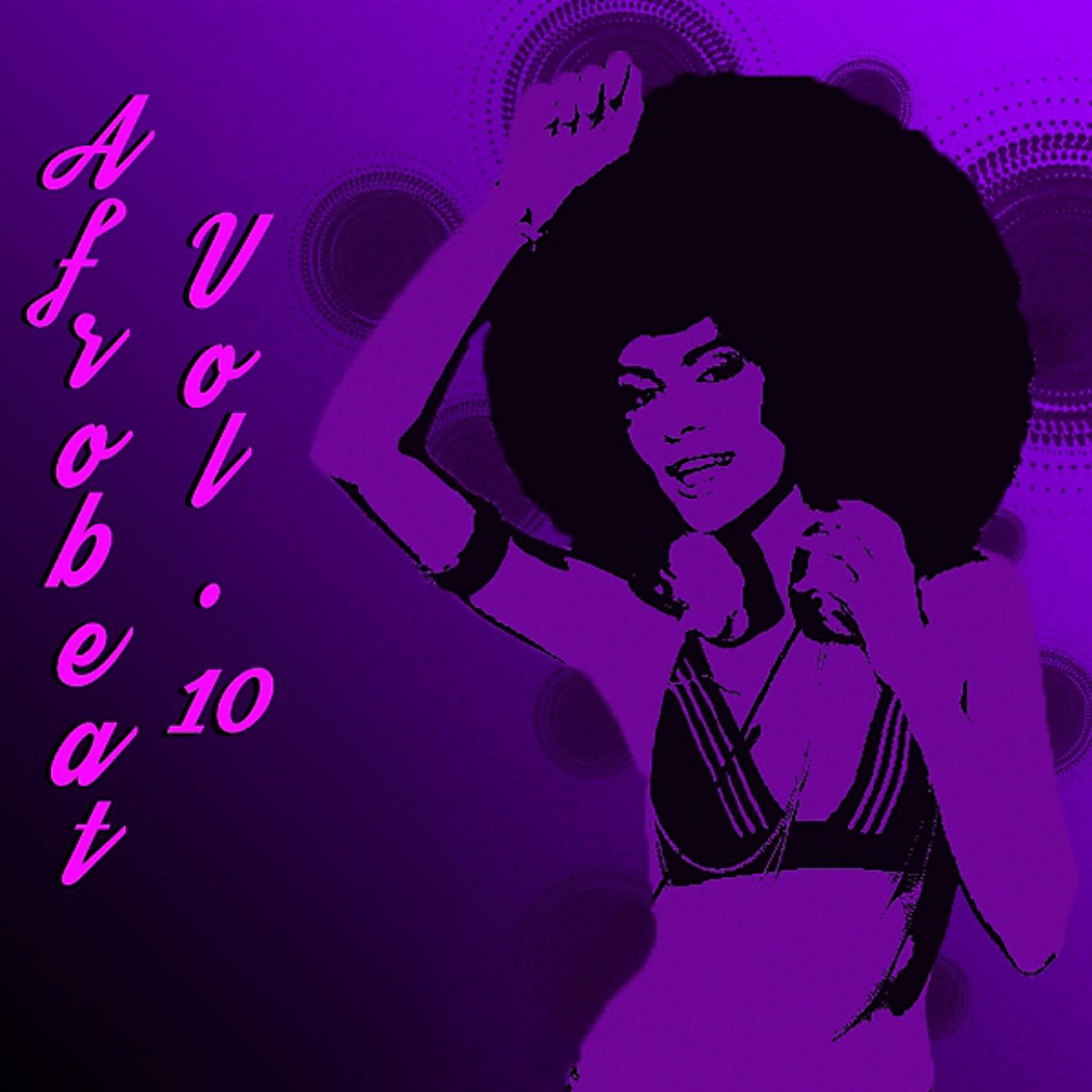 Постер альбома AfroBeat,Vol.10
