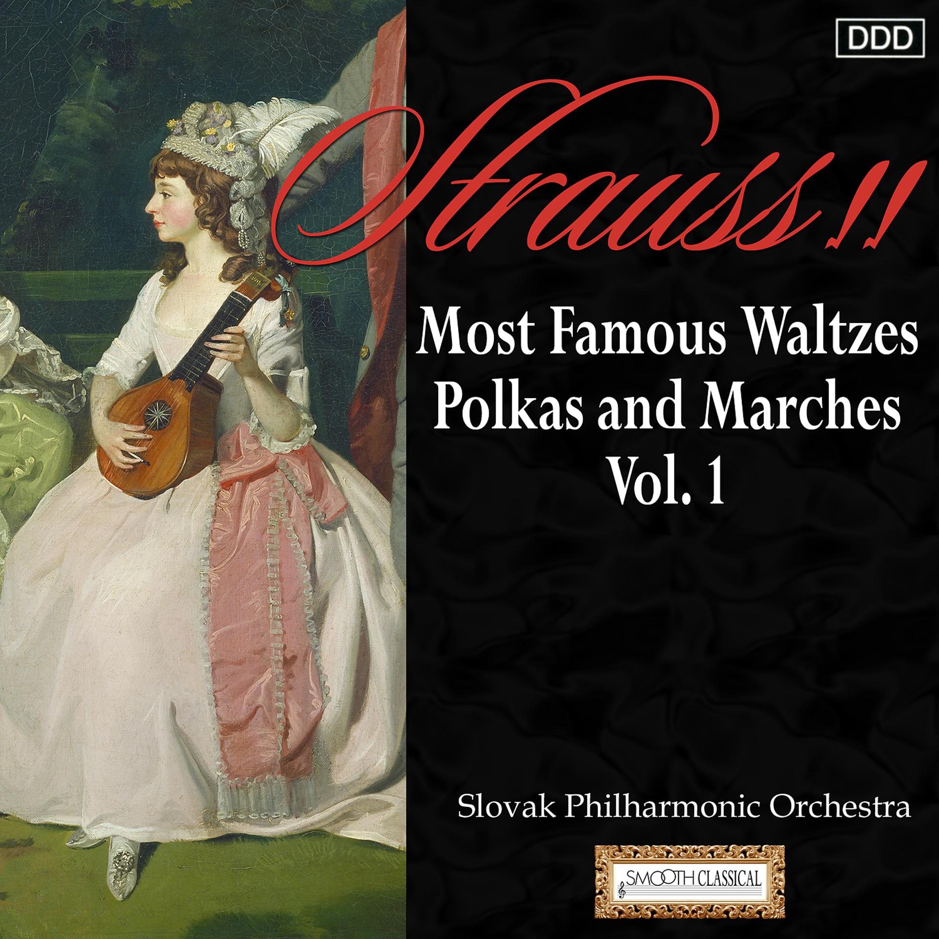 Постер альбома Strauss II: Most Famous Waltzes, Polkas and Marches, Vol. 1