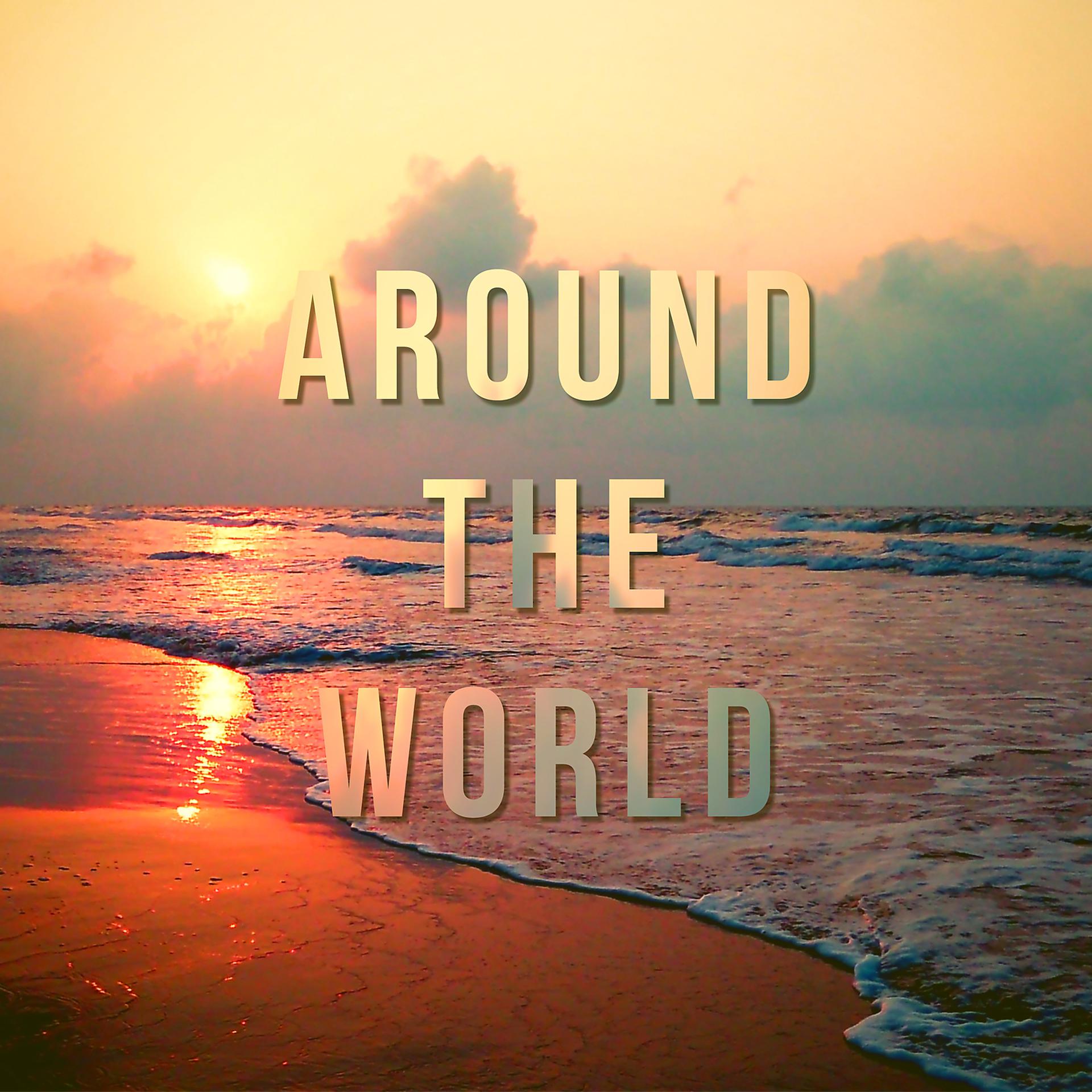 Постер альбома Around the World - Holidays on Islands, Sunlit, Shining, Fresh Breeze
