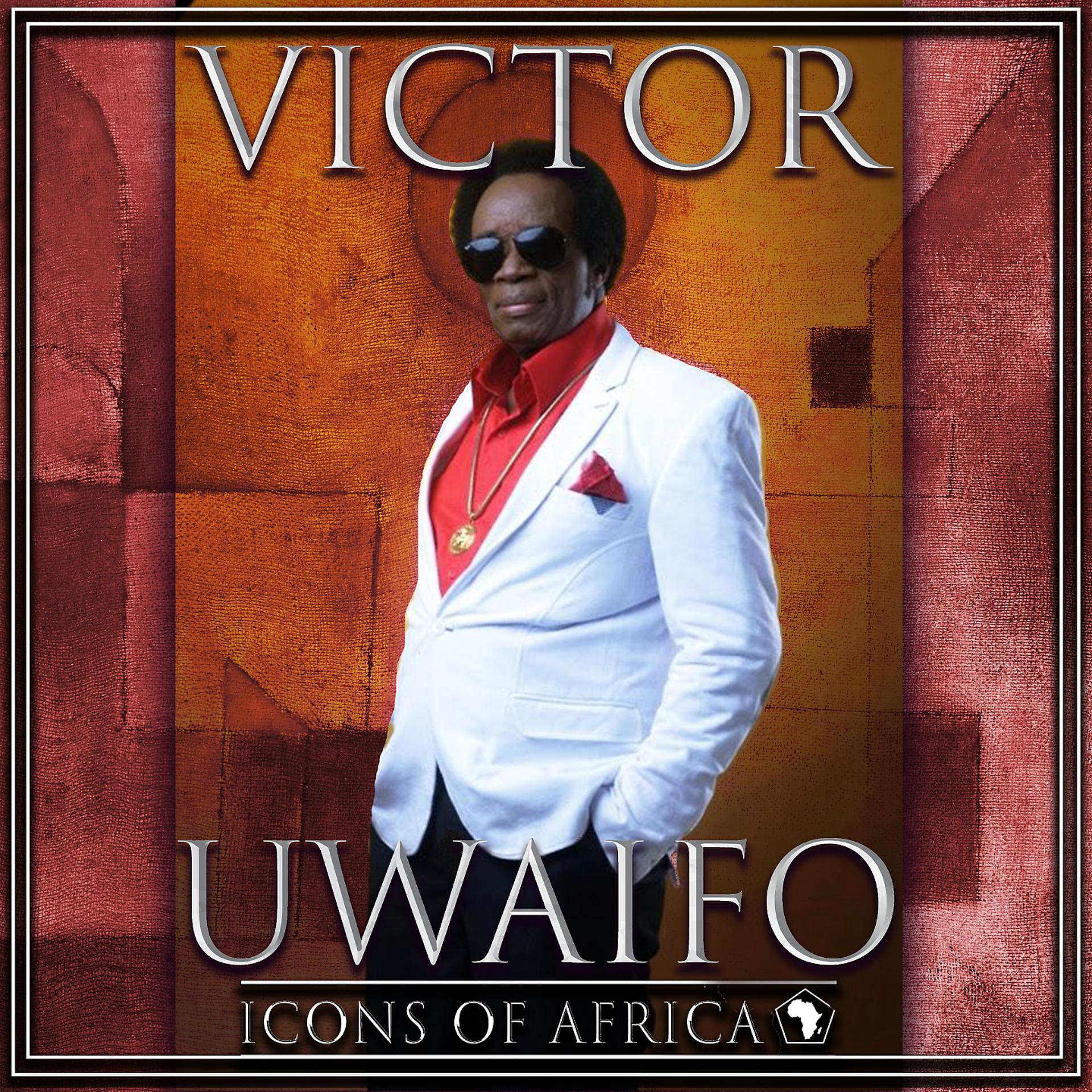 Постер альбома Victor Uwaifo