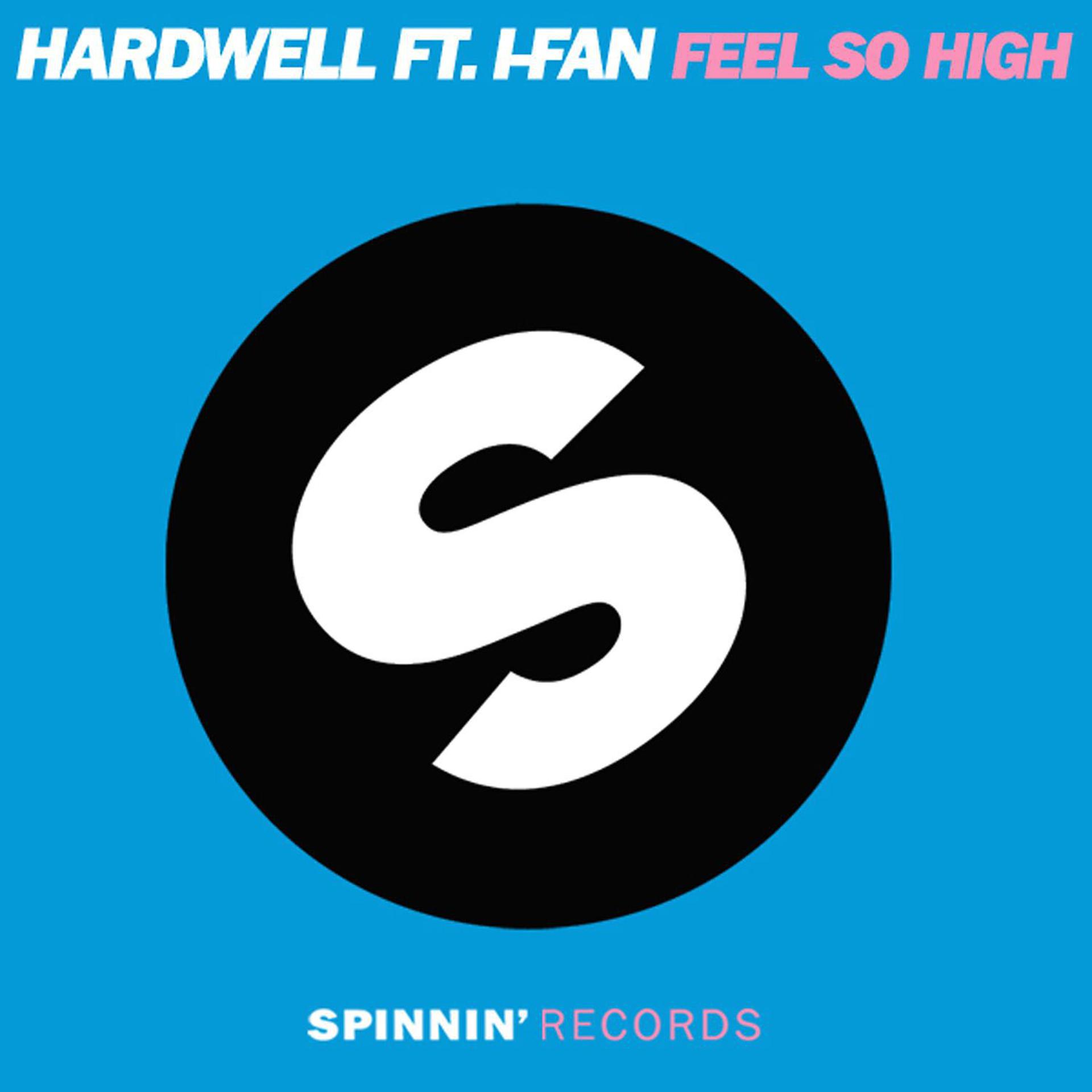 Постер альбома Feel So High (feat. I-Fan)