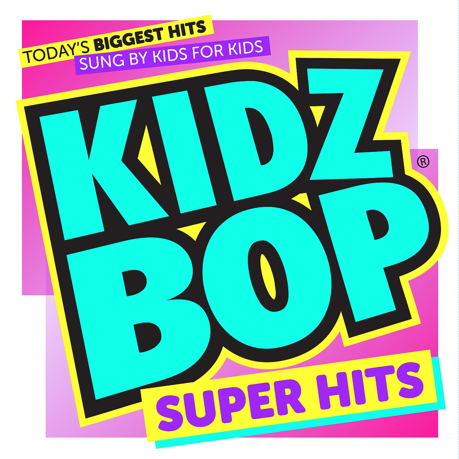 Постер альбома KIDZ BOP Super Hits