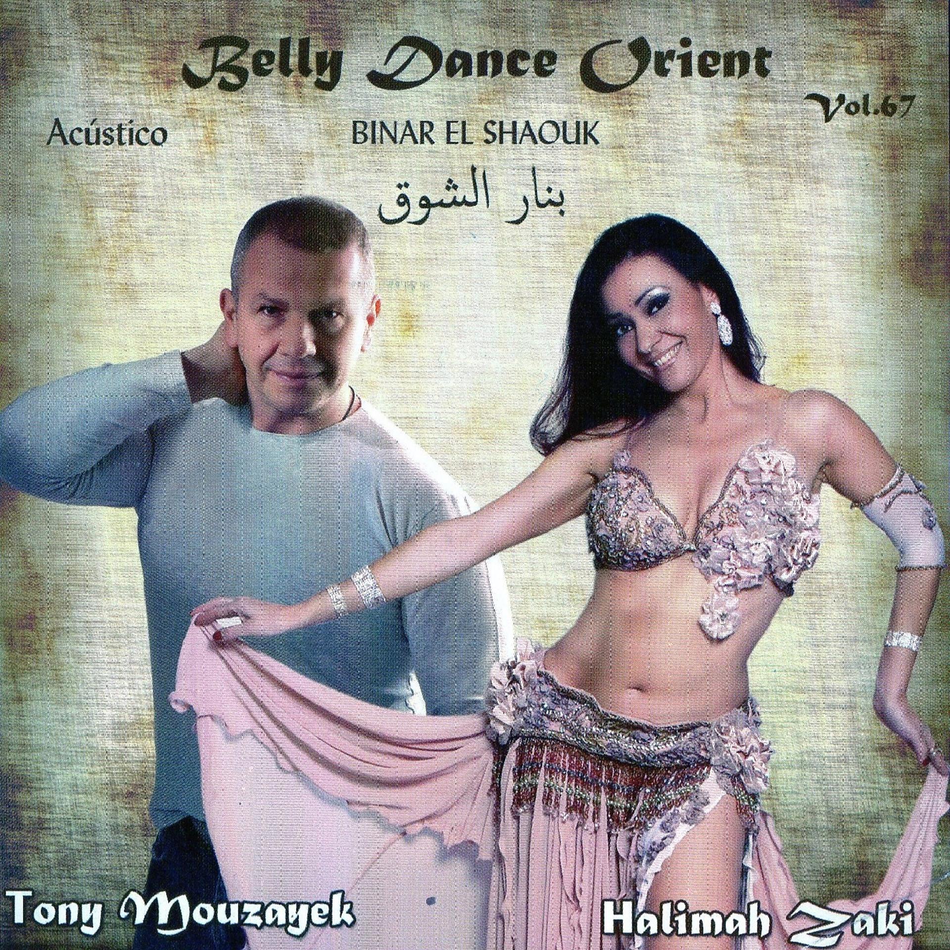 Постер альбома Belly Dance Orient, Vol. 67 (Binar El Shaouk) [Acústico]