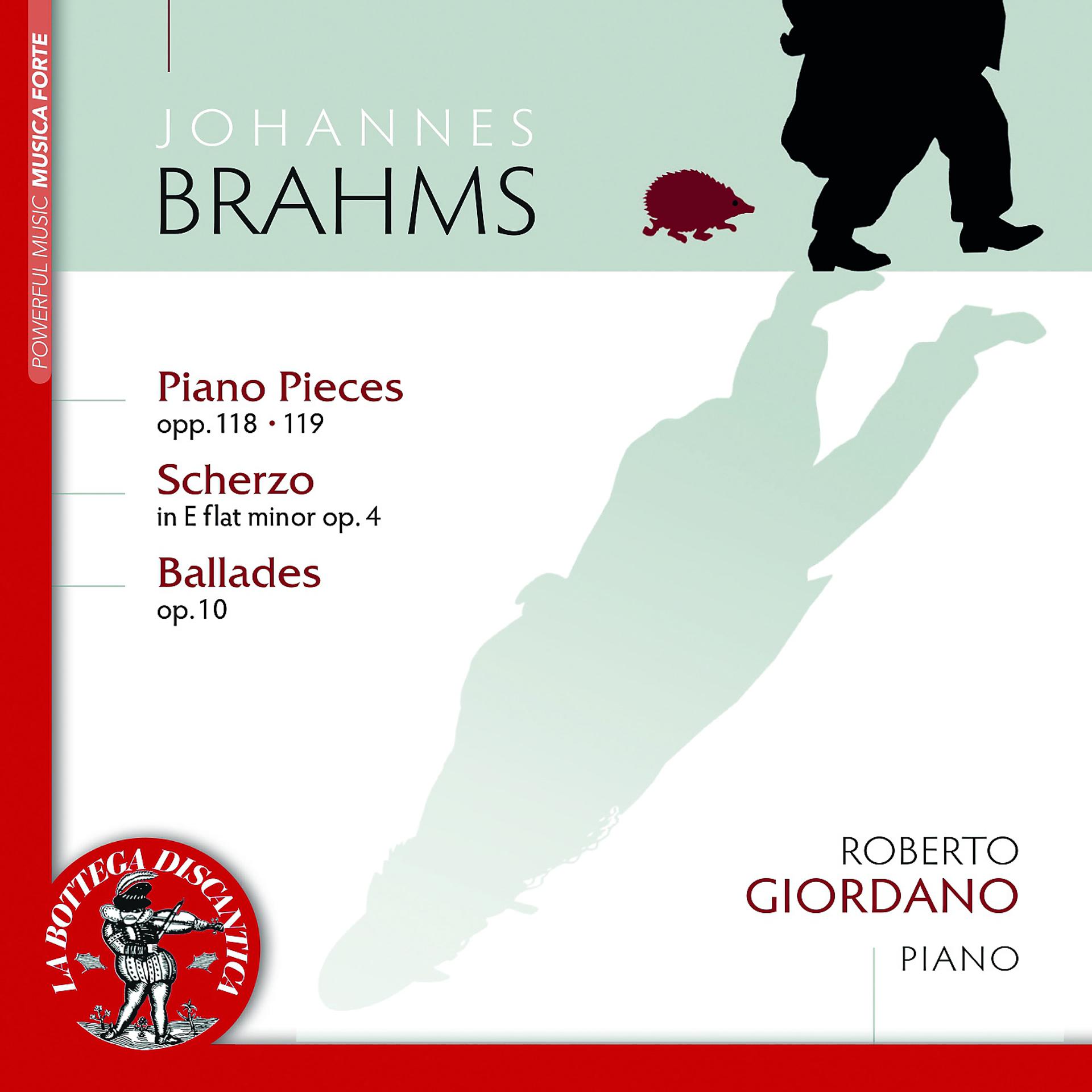 Постер альбома Brahms: Piano Pieces, Scherzo & Ballades