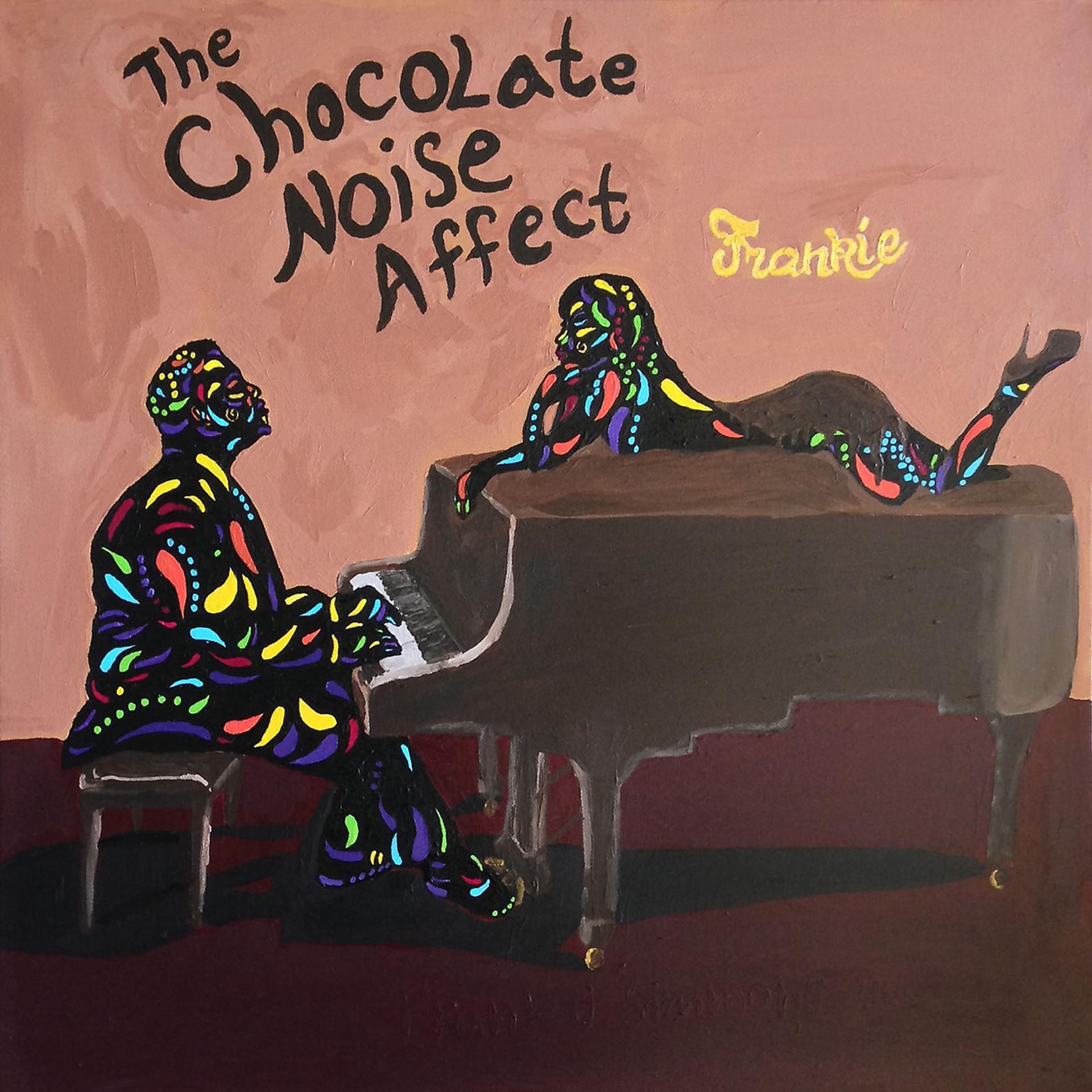 Постер альбома The Chocolate Noise Affect