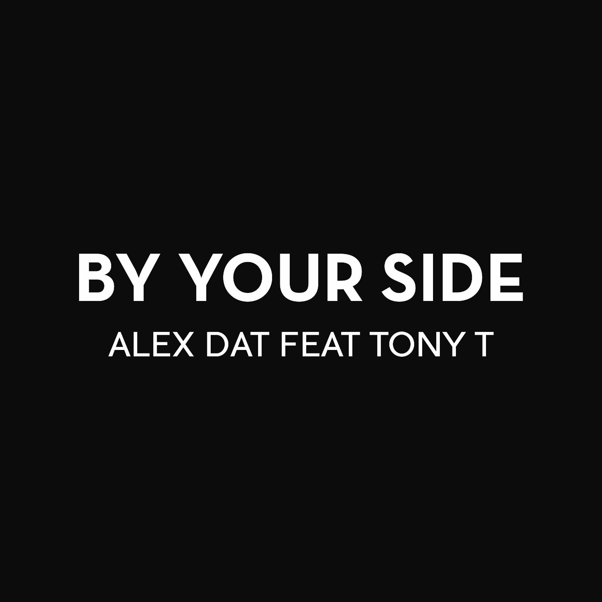 Постер альбома By Your Side (feat. Tony T.) [Radio Edit]