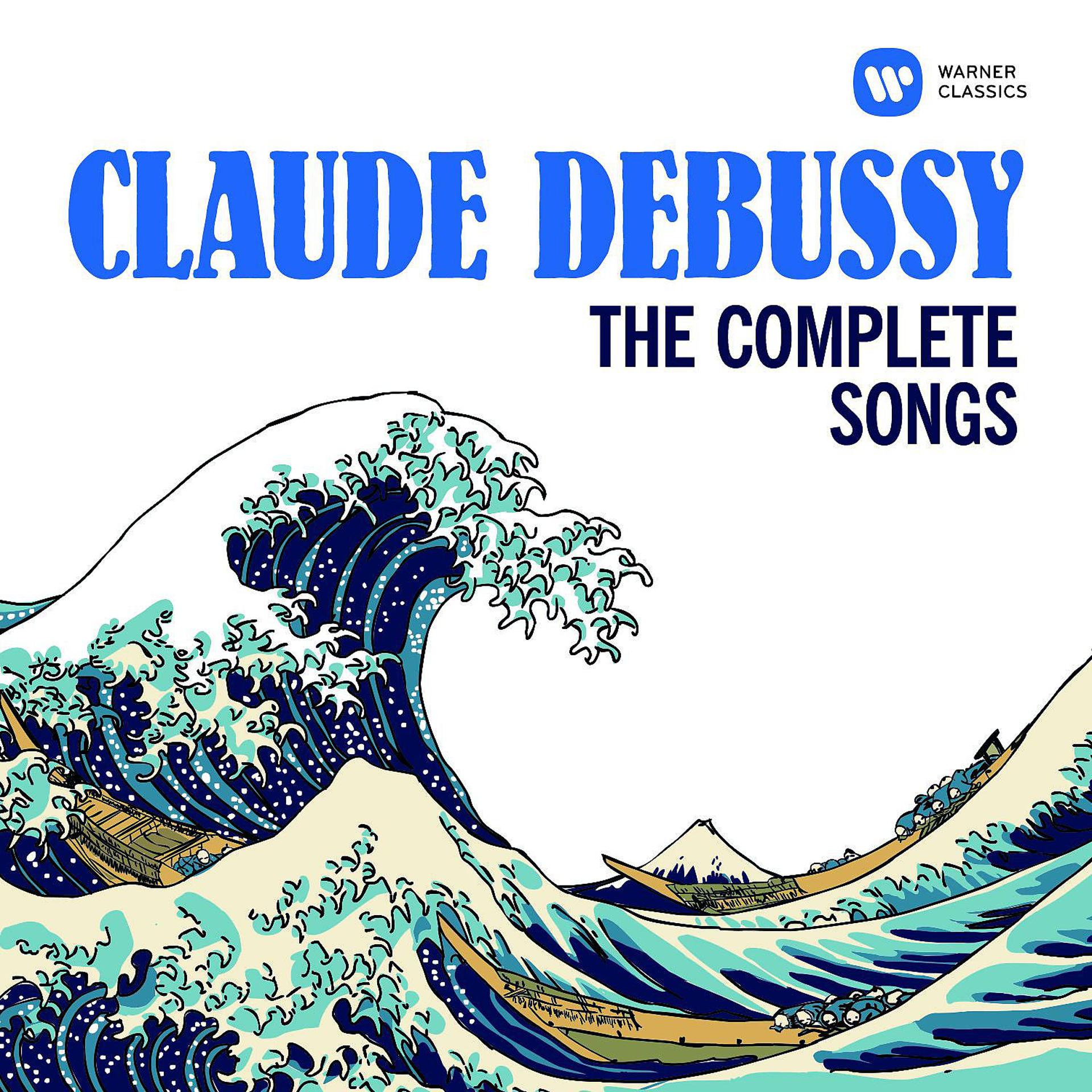 Постер альбома Debussy: The Complete Songs