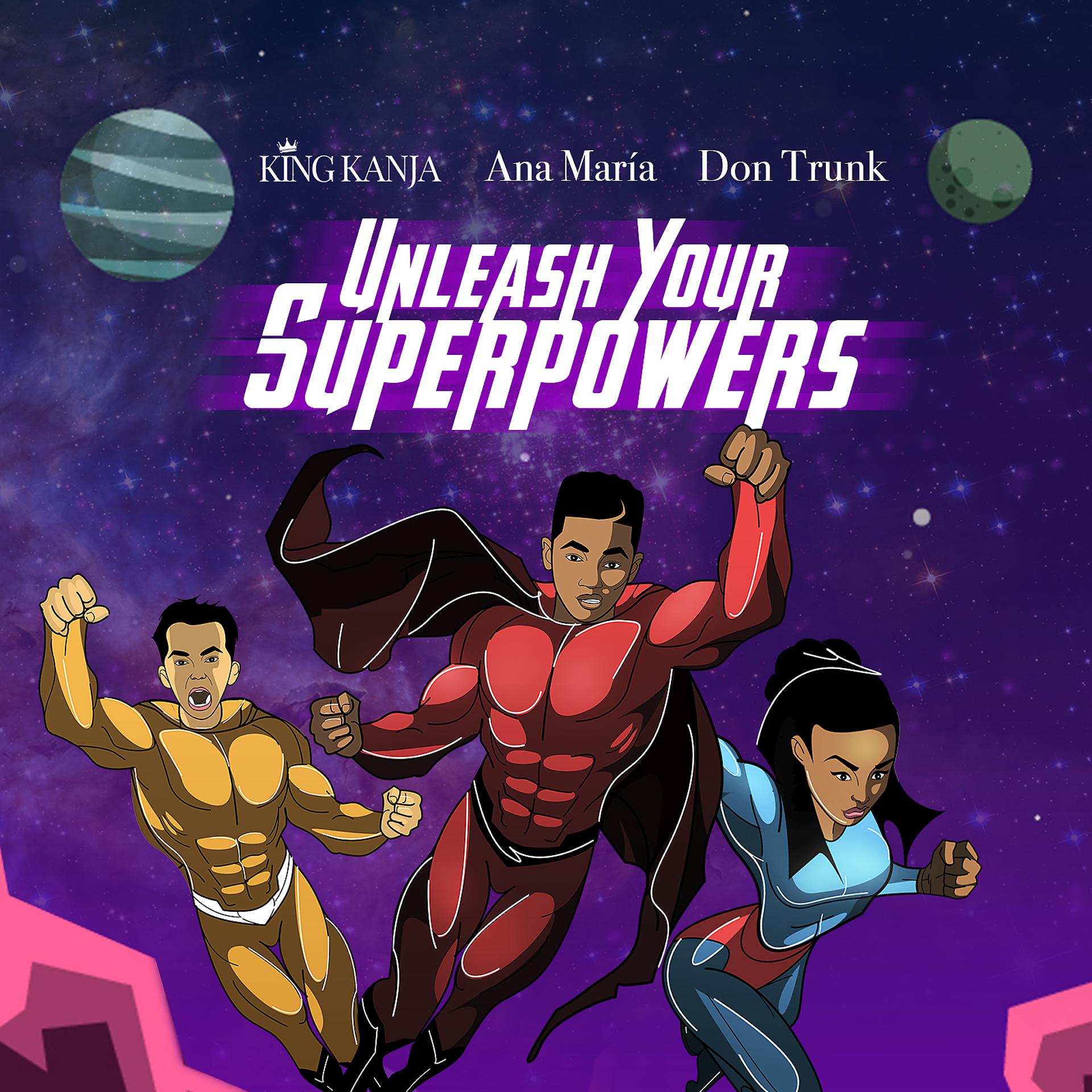Постер альбома Unleash Your Superpowers