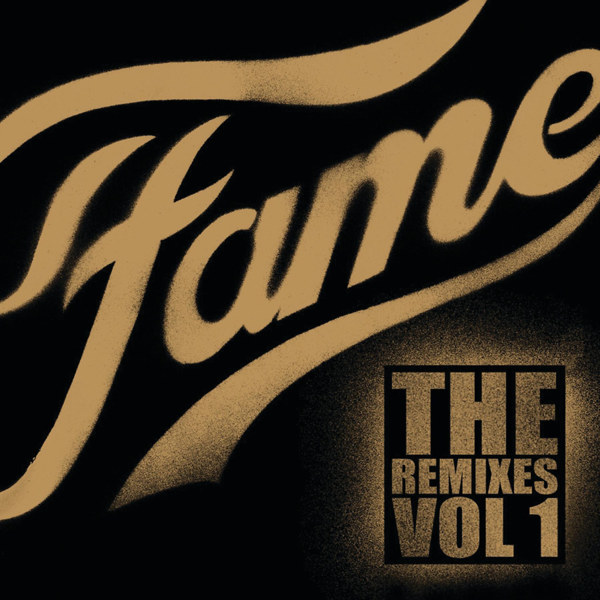 Постер альбома Fame - The Remixes Vol.1