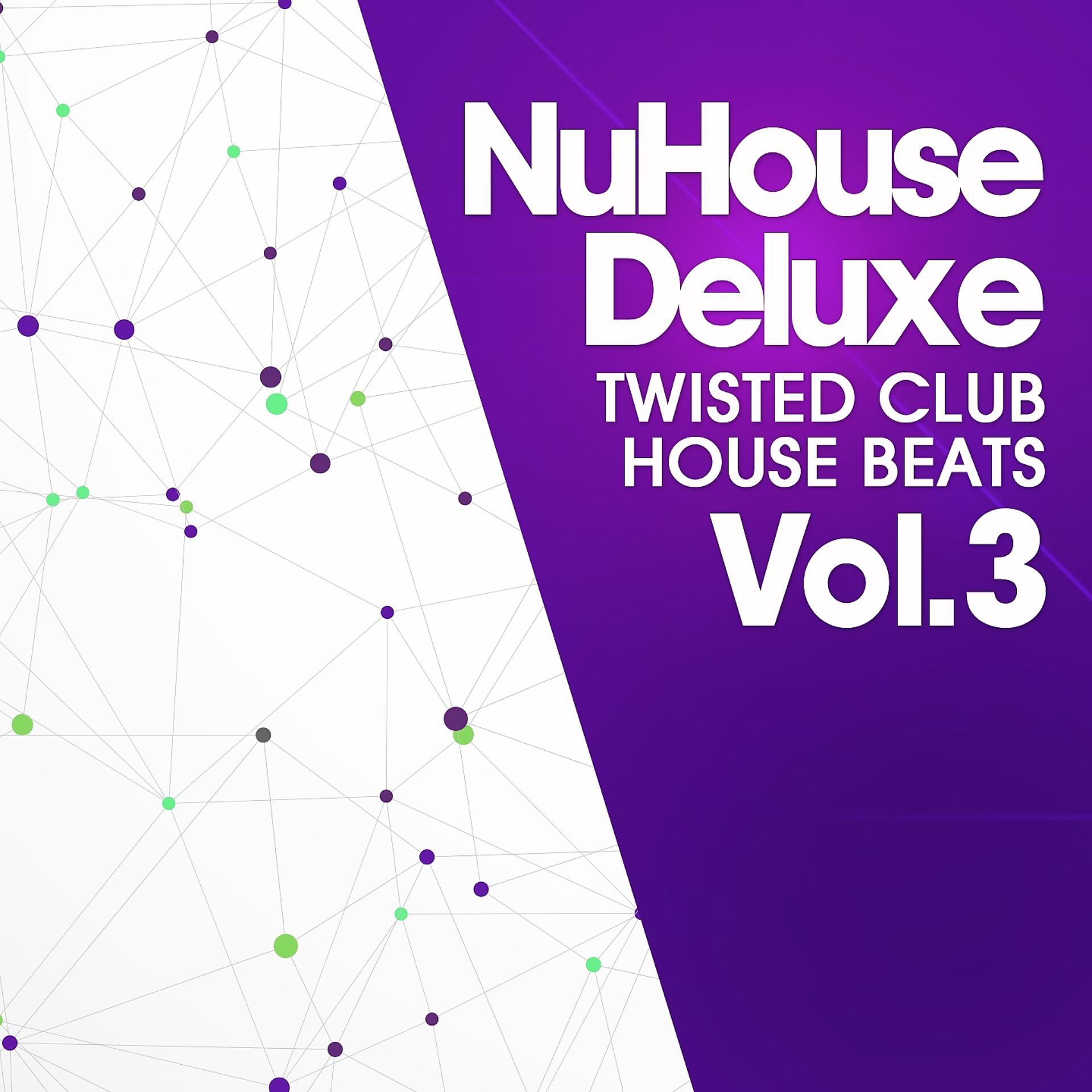 Постер альбома Nu House Deluxe Vol.3